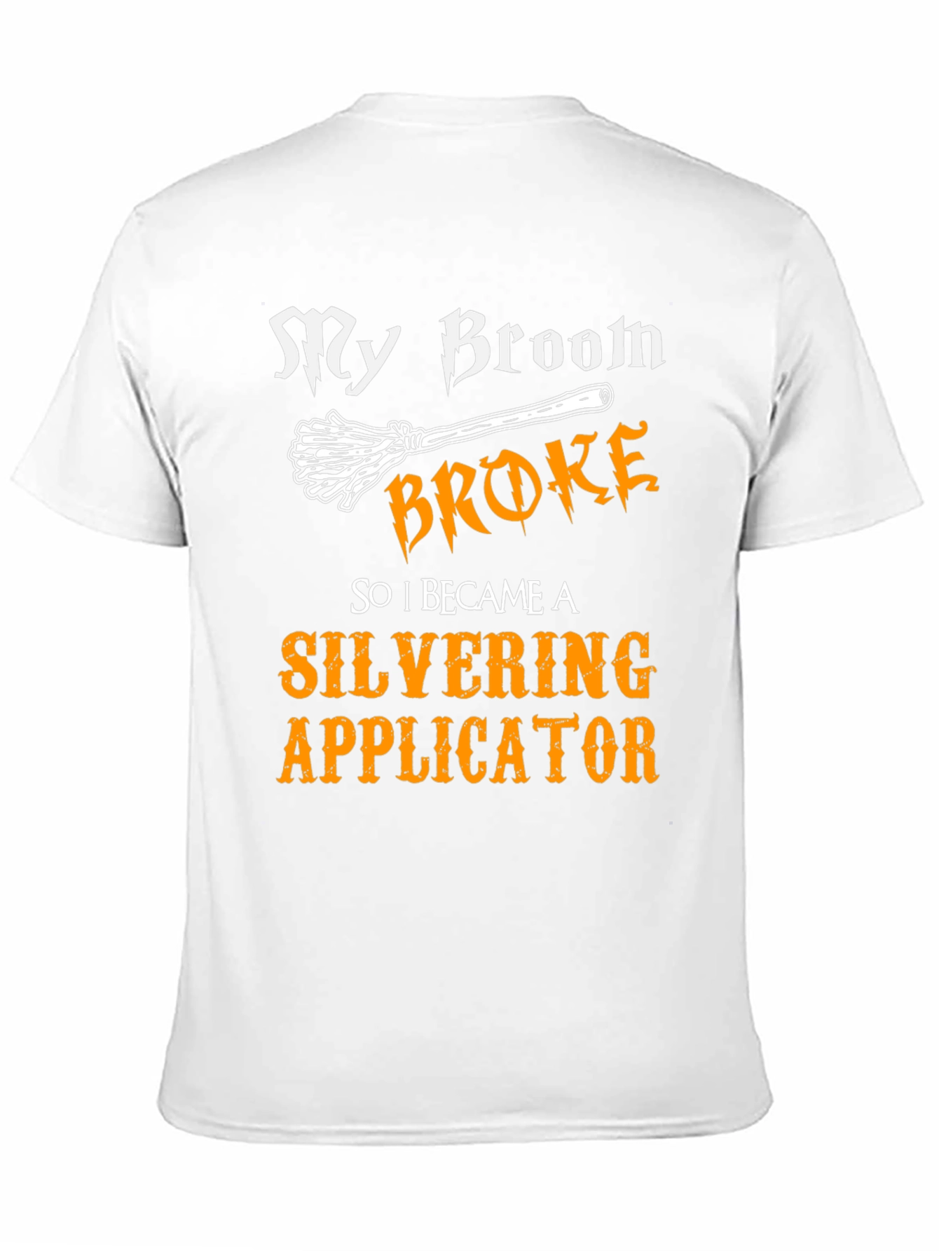 My Broom Broke Silvering Applicator Graphic Tee