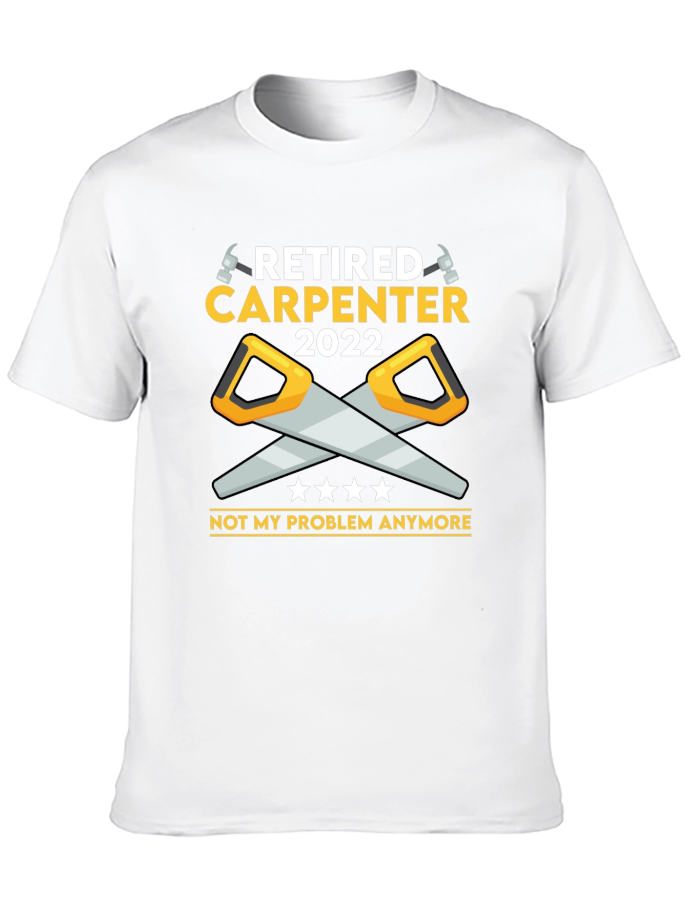 Retired Carpenter 2022 T-Shirt