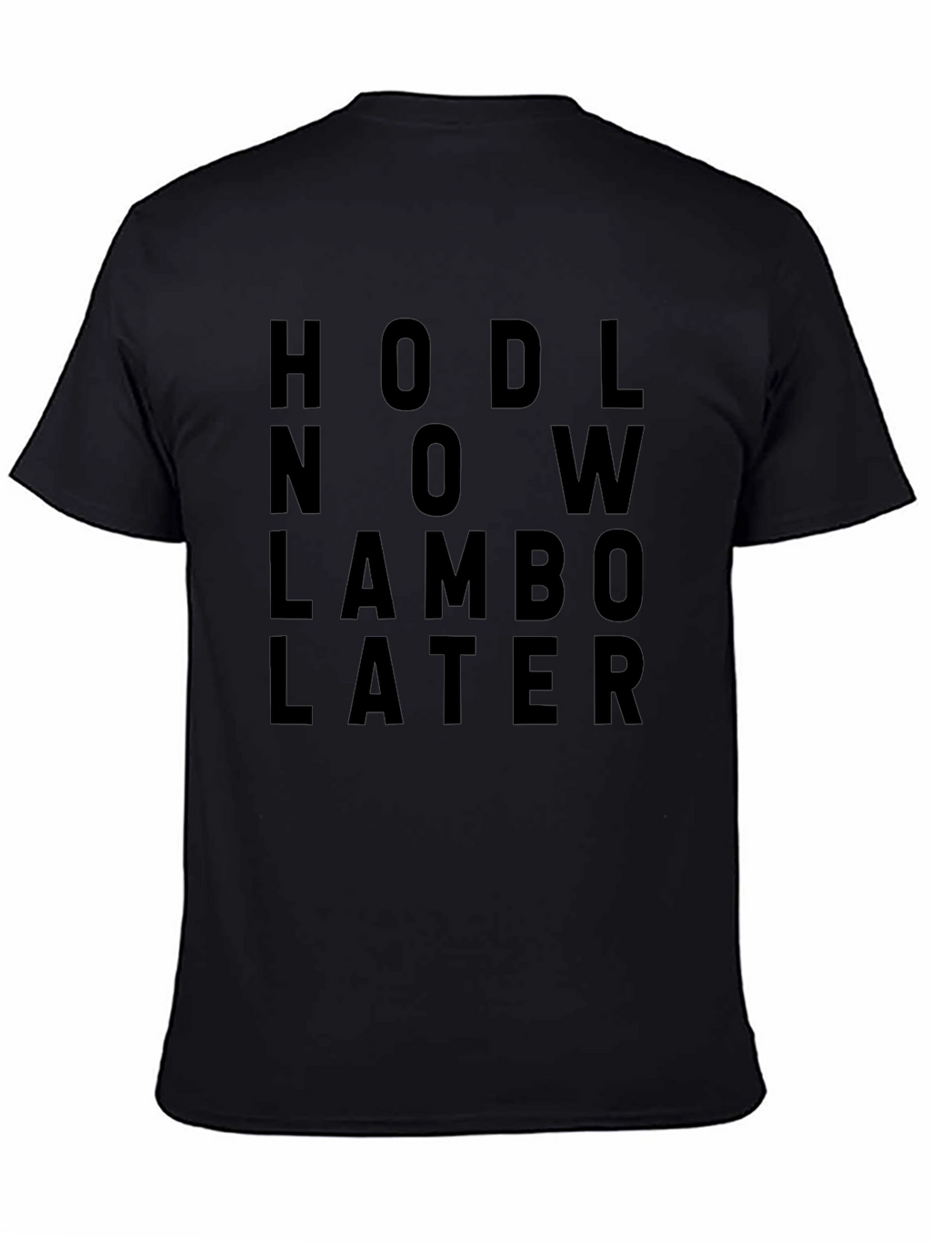 HODL Now Lambo Later Black Crypto T-Shirt