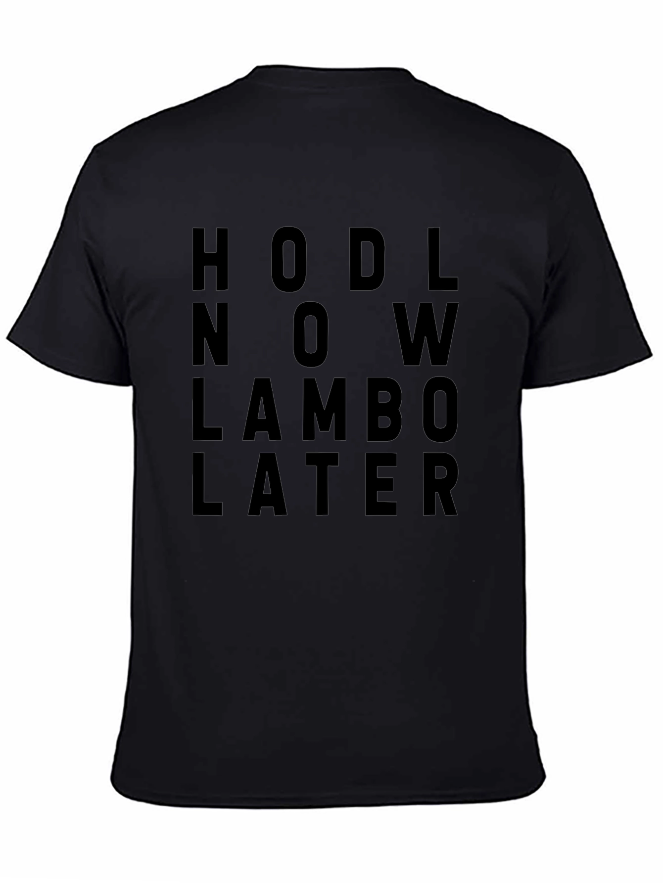 HODL Now Lambo Later Black Crypto T-Shirt