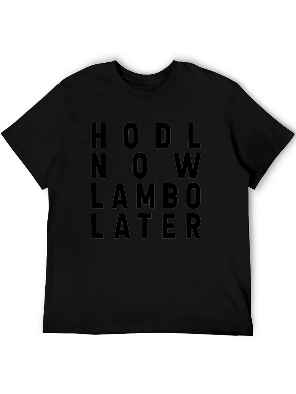 HODL Now Lambo Later Black Crypto T-Shirt