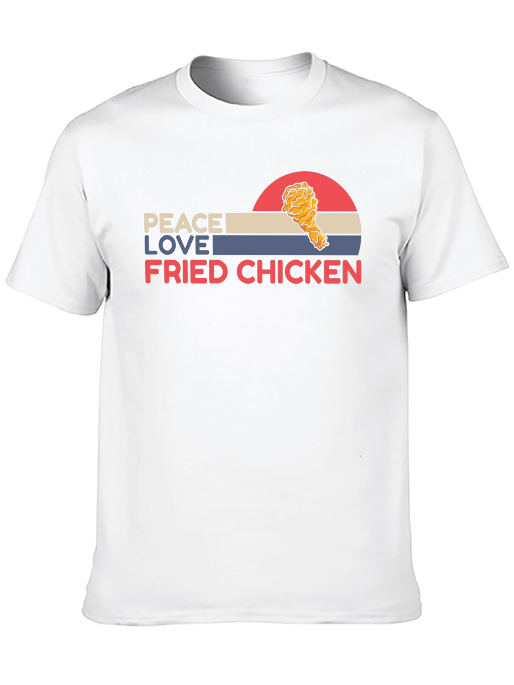 Peace Love Fried Chicken Graphic Tee