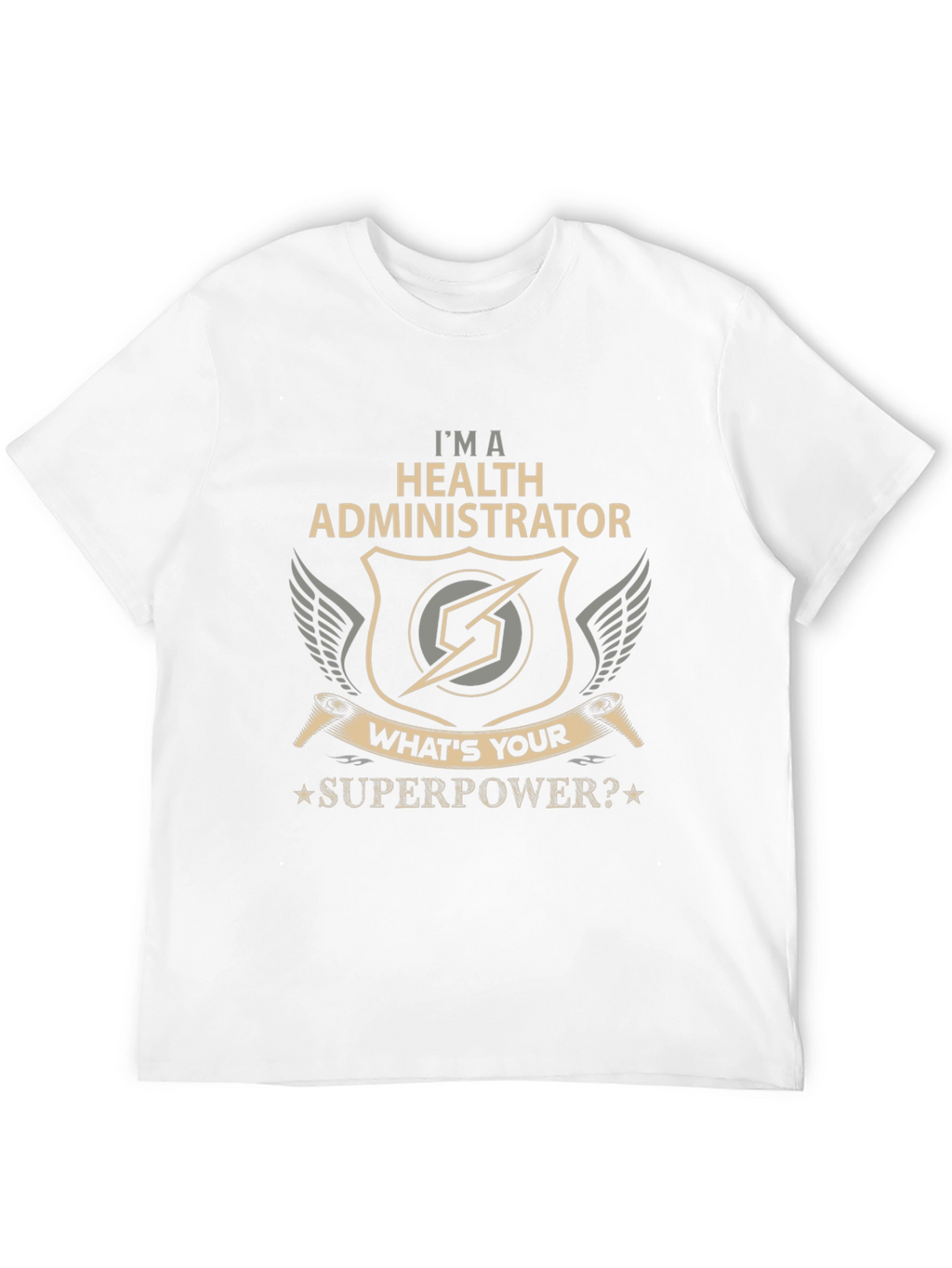 Health Administrator Superpower T-Shirt