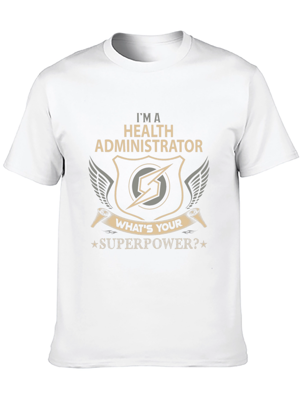 Health Administrator Superpower T-Shirt