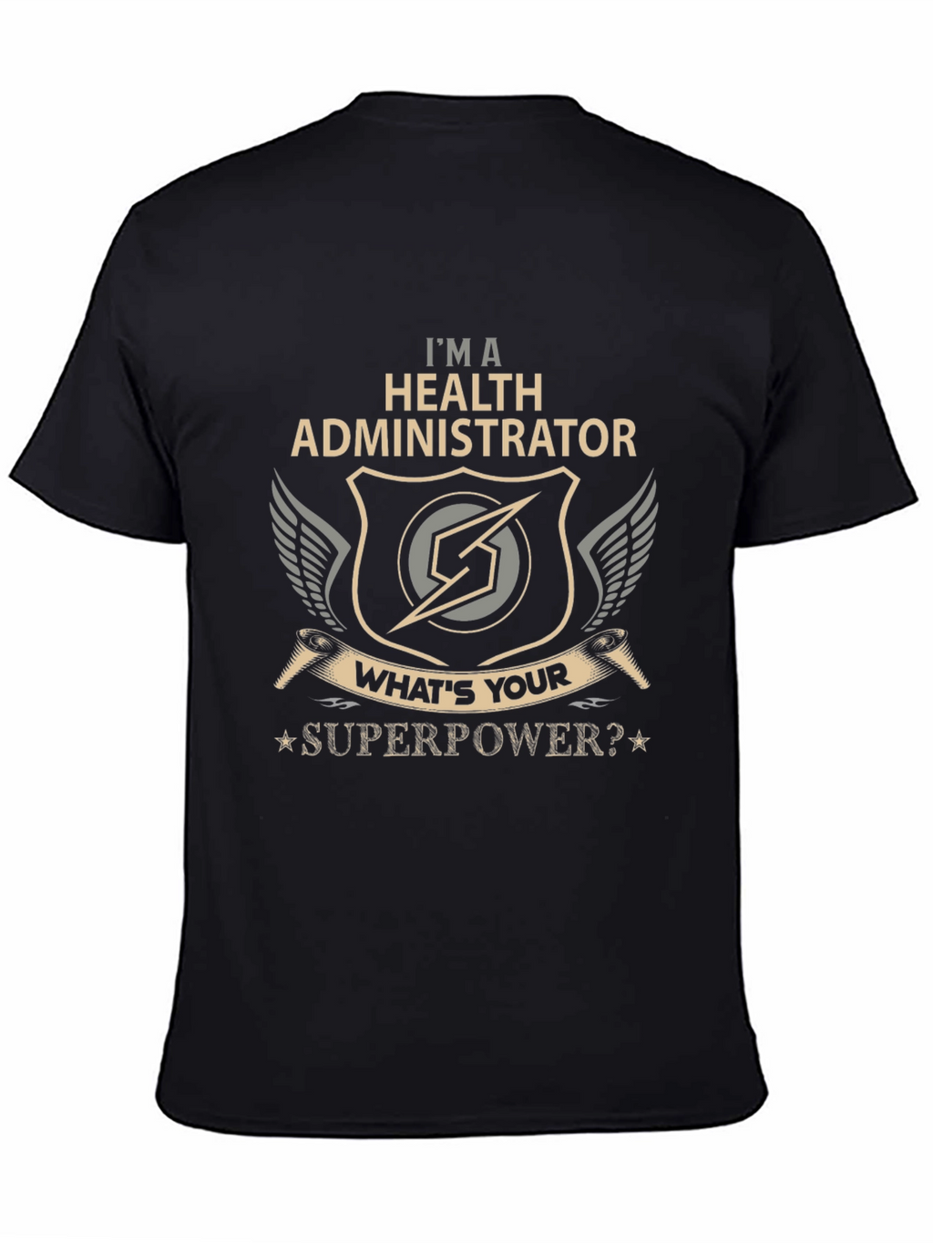 Health Administrator Superpower T-Shirt