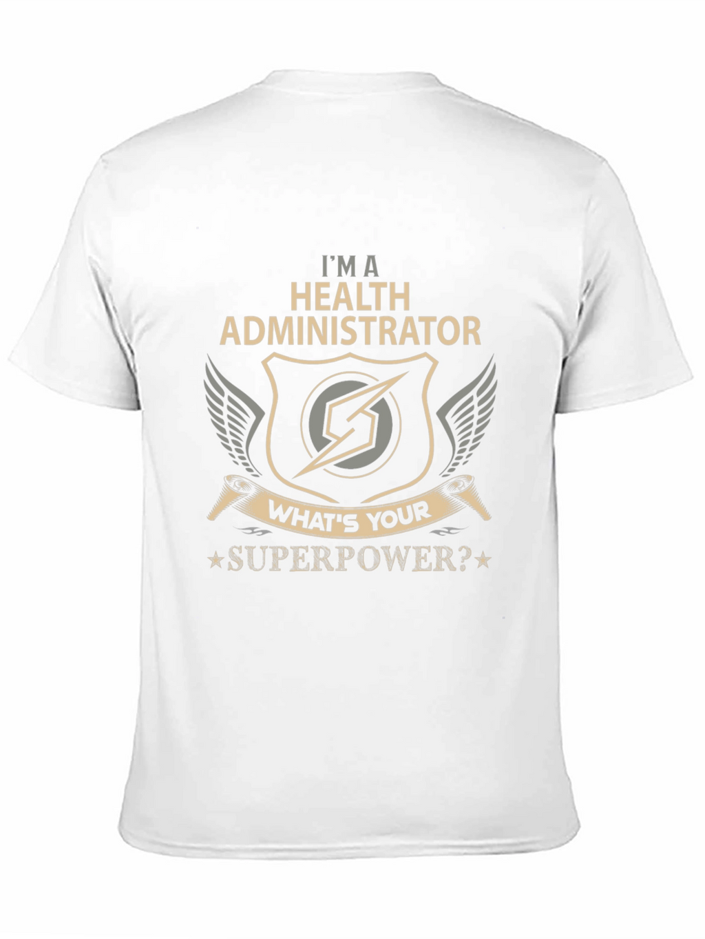 Health Administrator Superpower T-Shirt