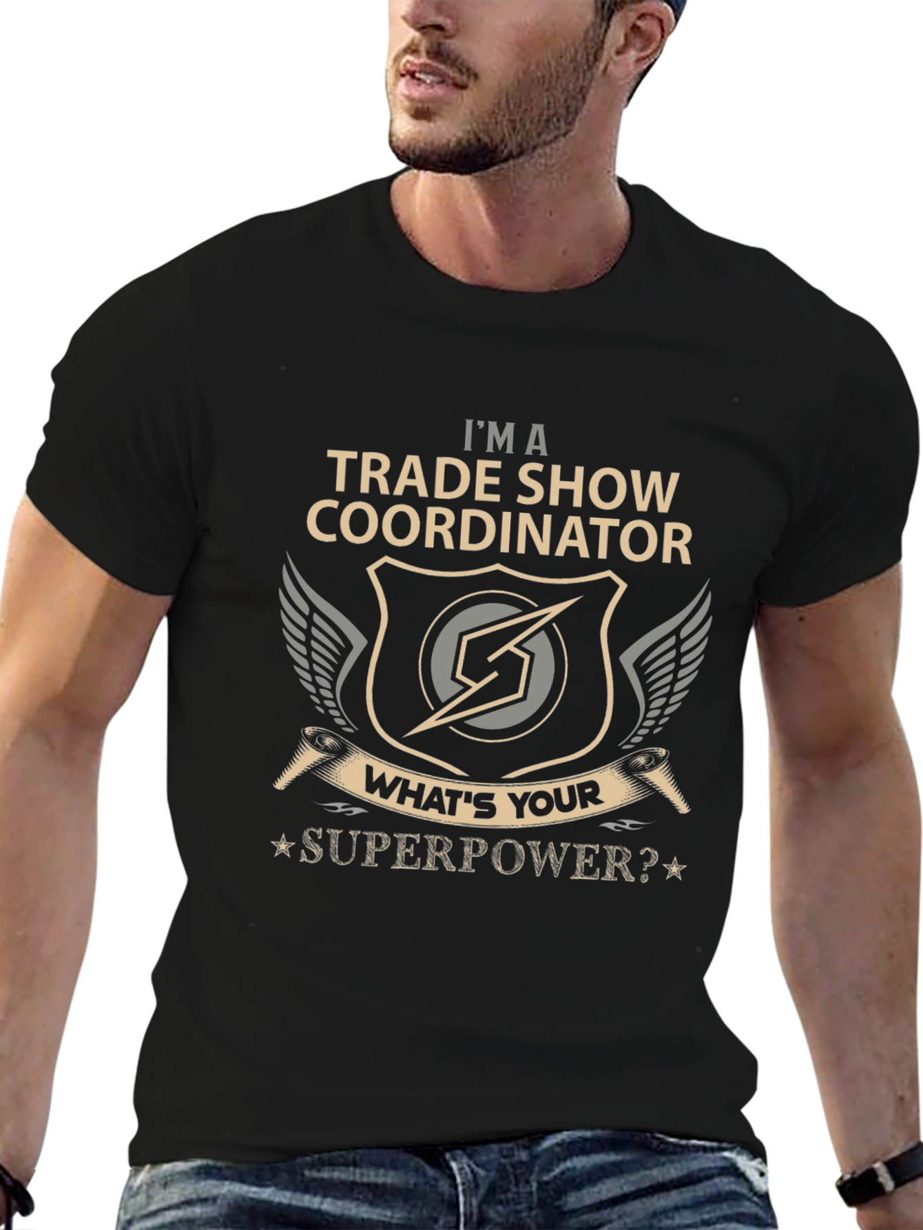 Trade Show Coordinator T-Shirt - Whats Your Superpower?