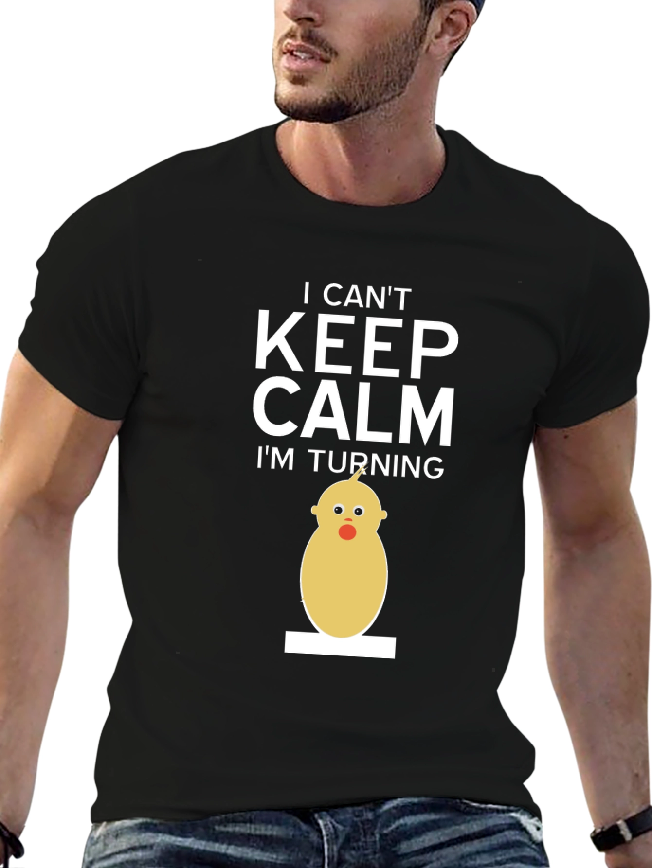 Funny Birthday T-Shirt - I Cant Keep Calm