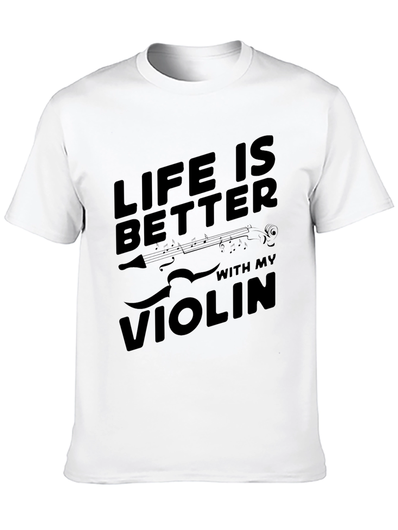 Life is Better with My Violin Black T-Shirt