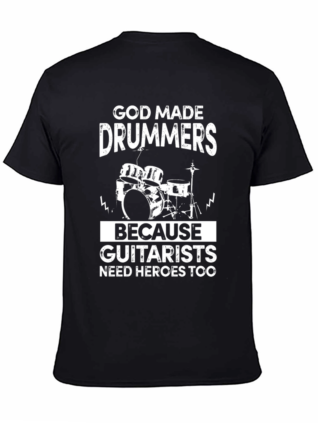 God Made Drummers T-Shirt Funny Musician Tee