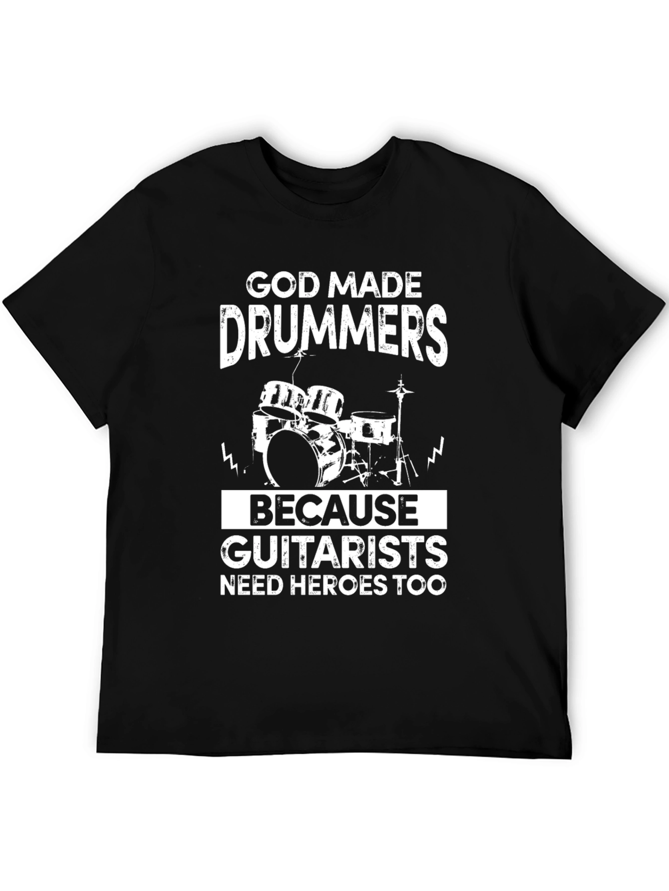 God Made Drummers T-Shirt Funny Musician Tee