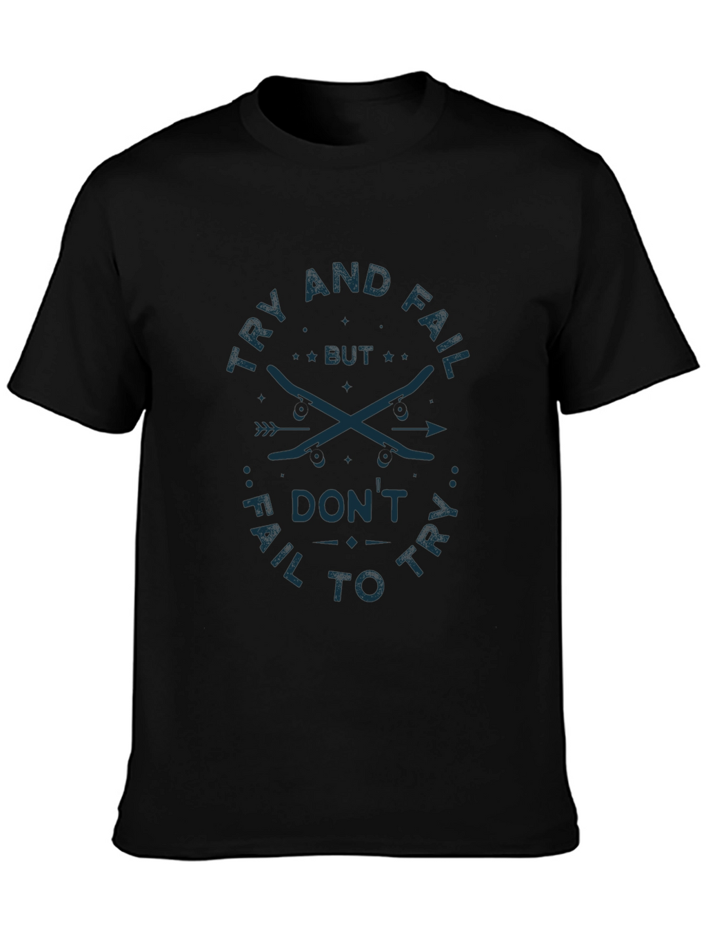 Try and Fail Graphic Tee - Black Cotton T-Shirt