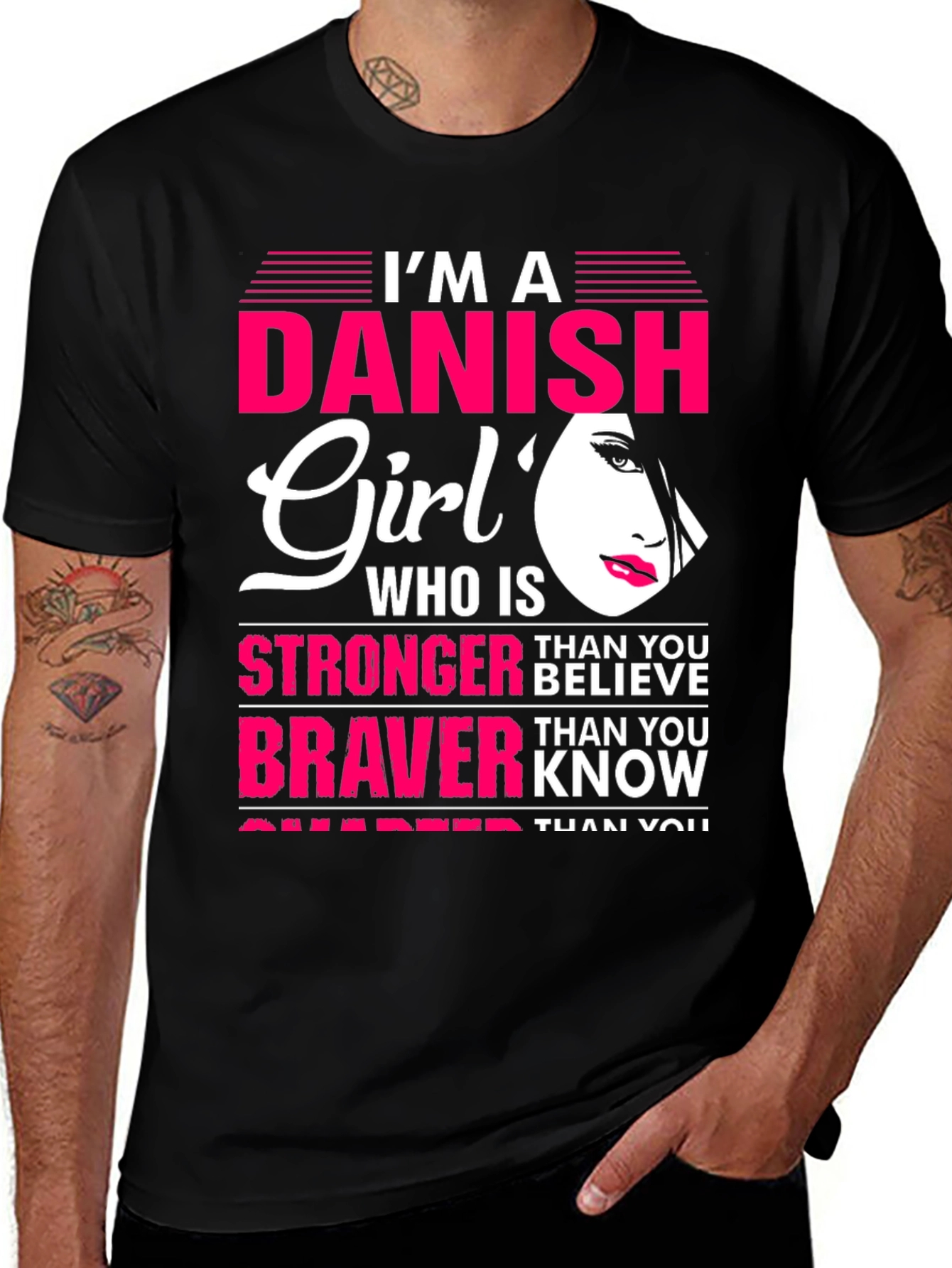 Danish Girl T-Shirt - Strong Brave & Smart Womens Tee
