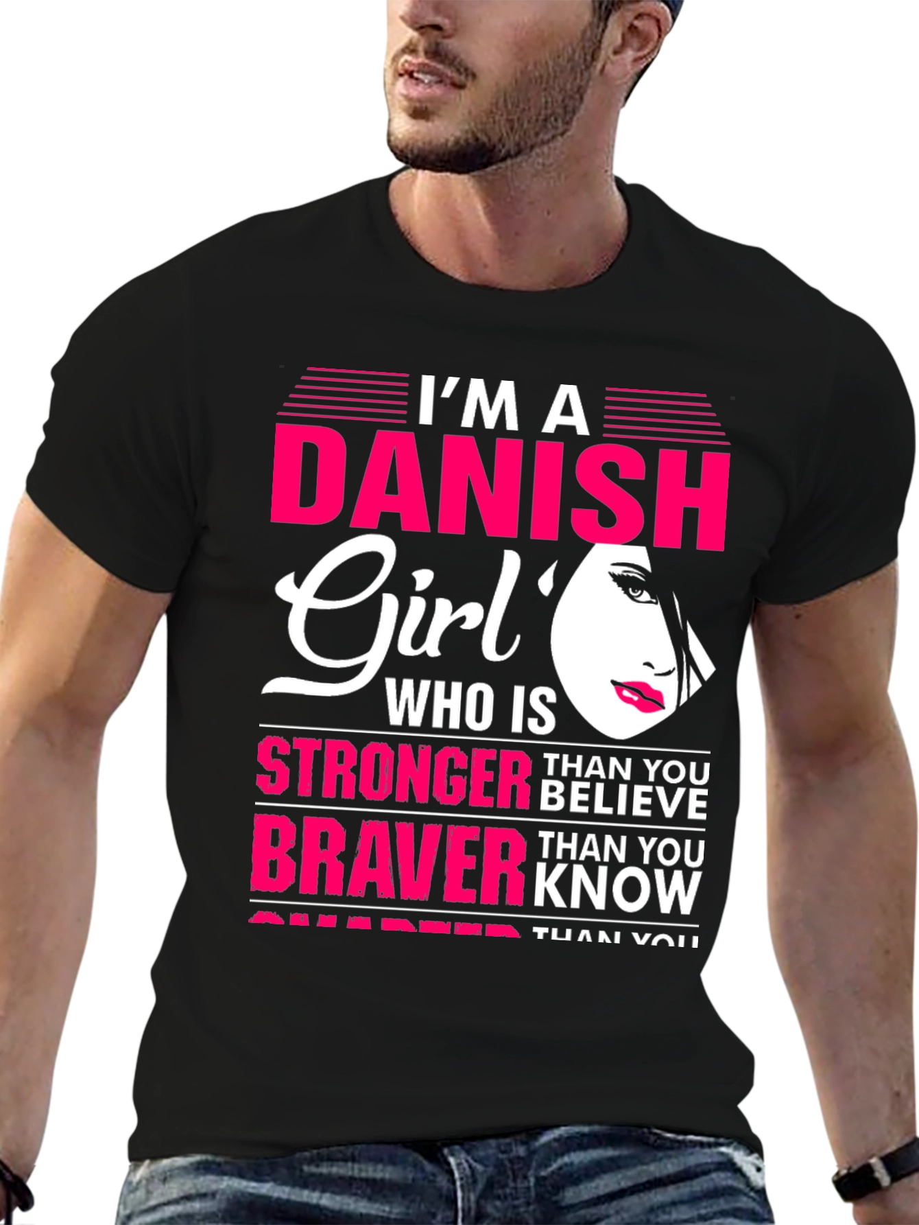 Danish Girl T-Shirt - Strong Brave & Smart Womens Tee