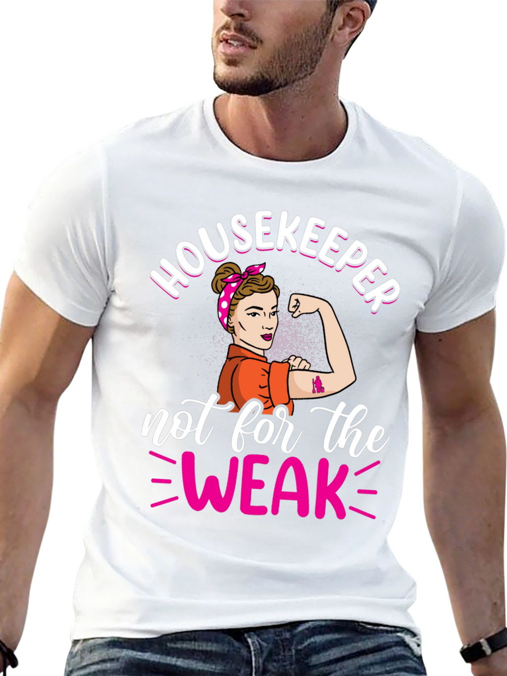 Housekeeper Not For The Weak T-Shirt