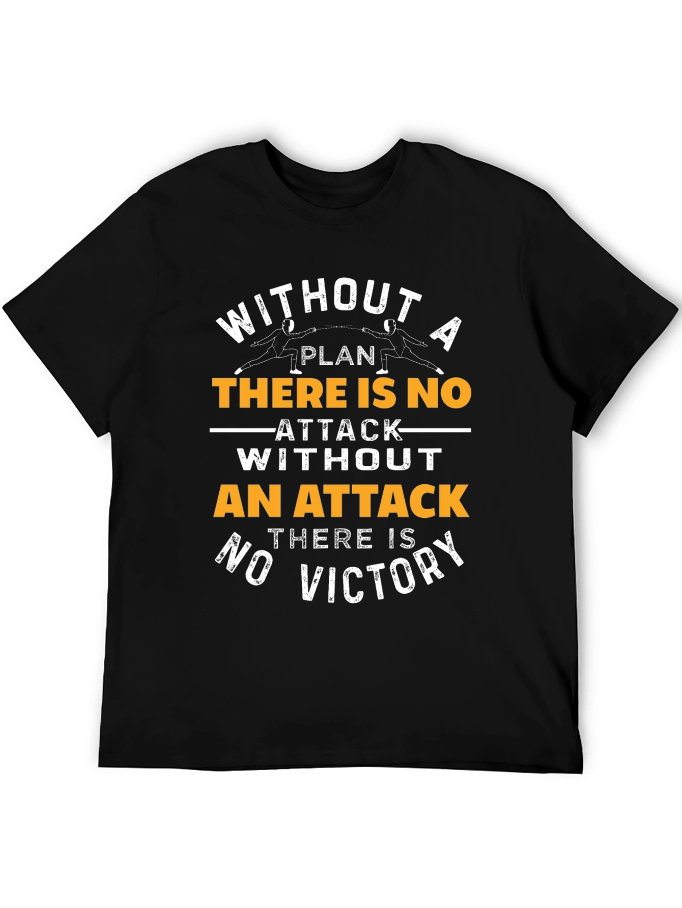 Fencing T-Shirt - No Attack No Victory Graphic Tee