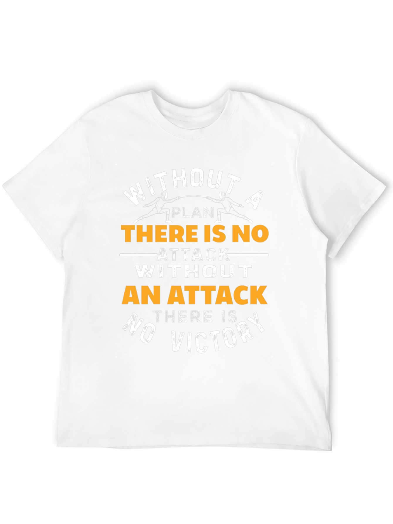 Fencing T-Shirt - No Attack No Victory Graphic Tee