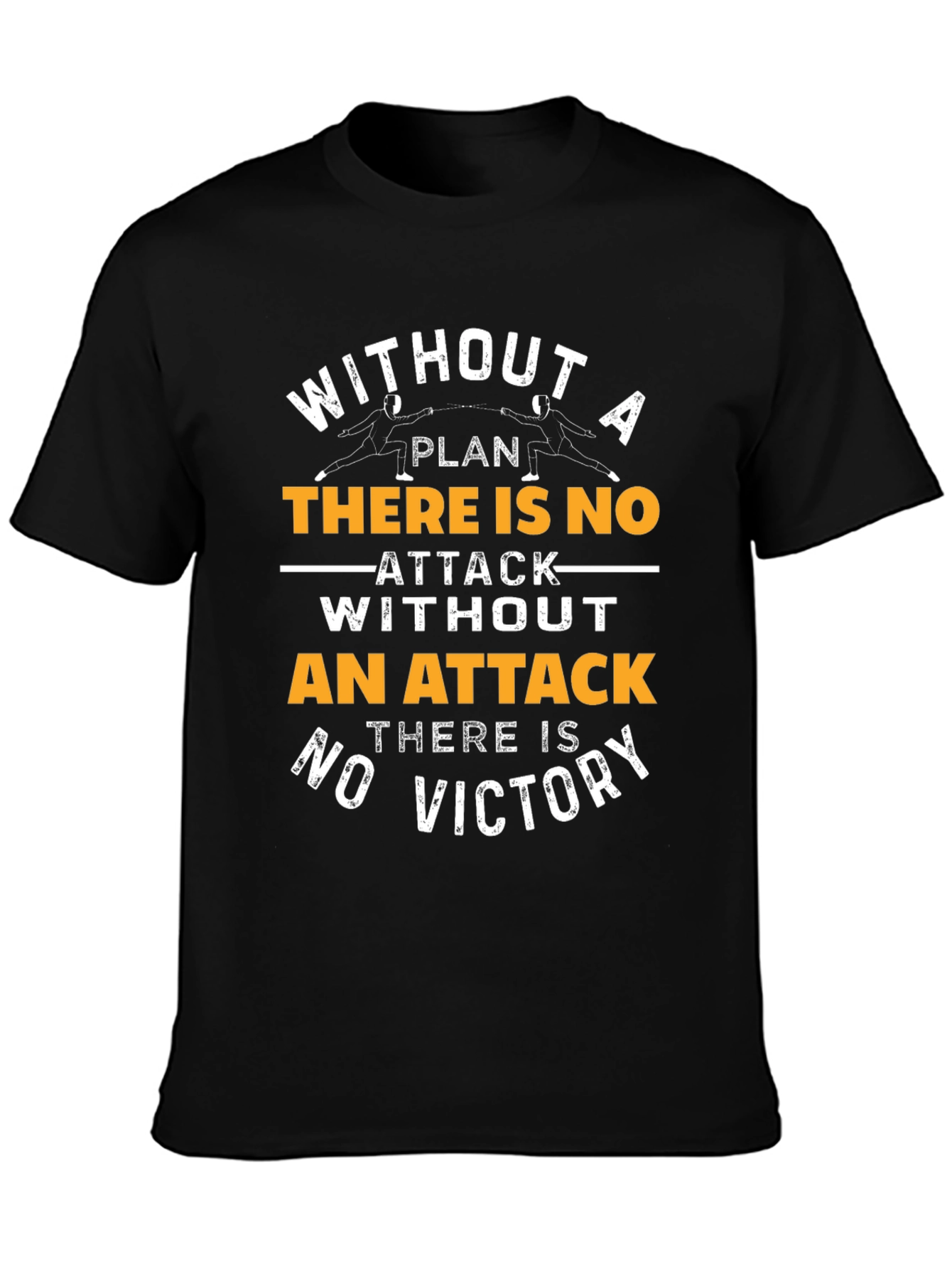 Fencing T-Shirt - No Attack No Victory Graphic Tee