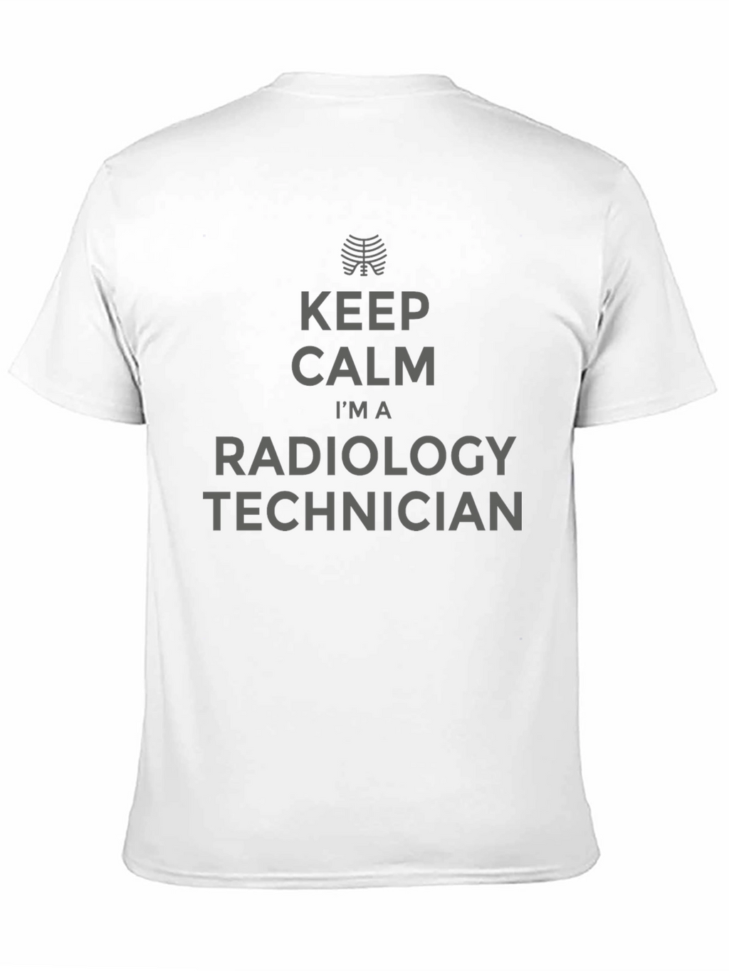 Radiology Technician T-Shirt - Keep Calm Design