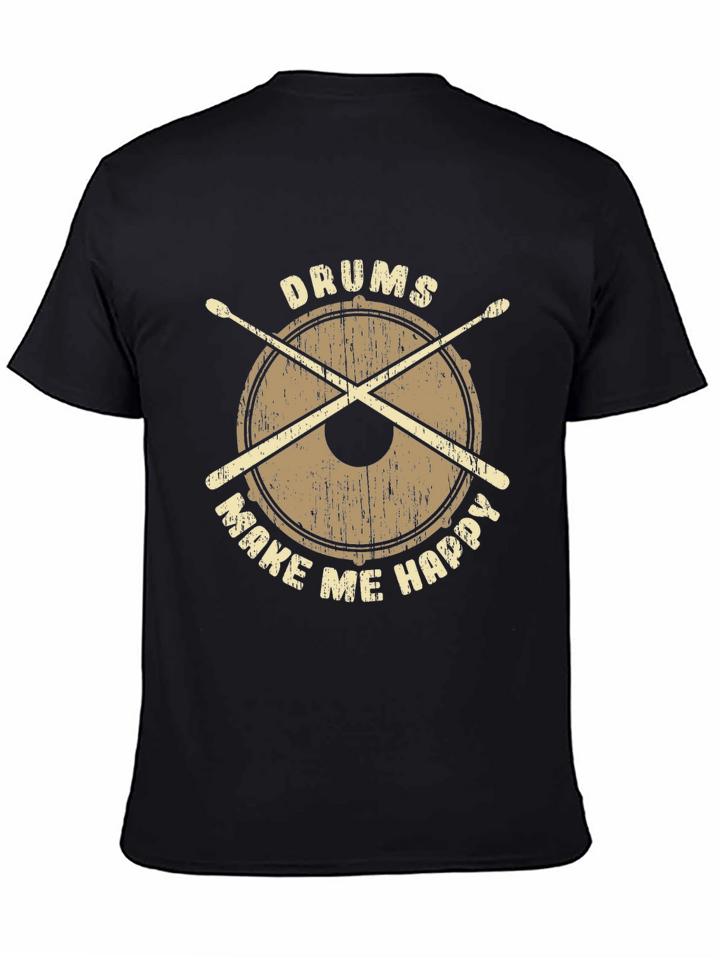 Drums Make Me Happy T-Shirt - Percussionist Apparel