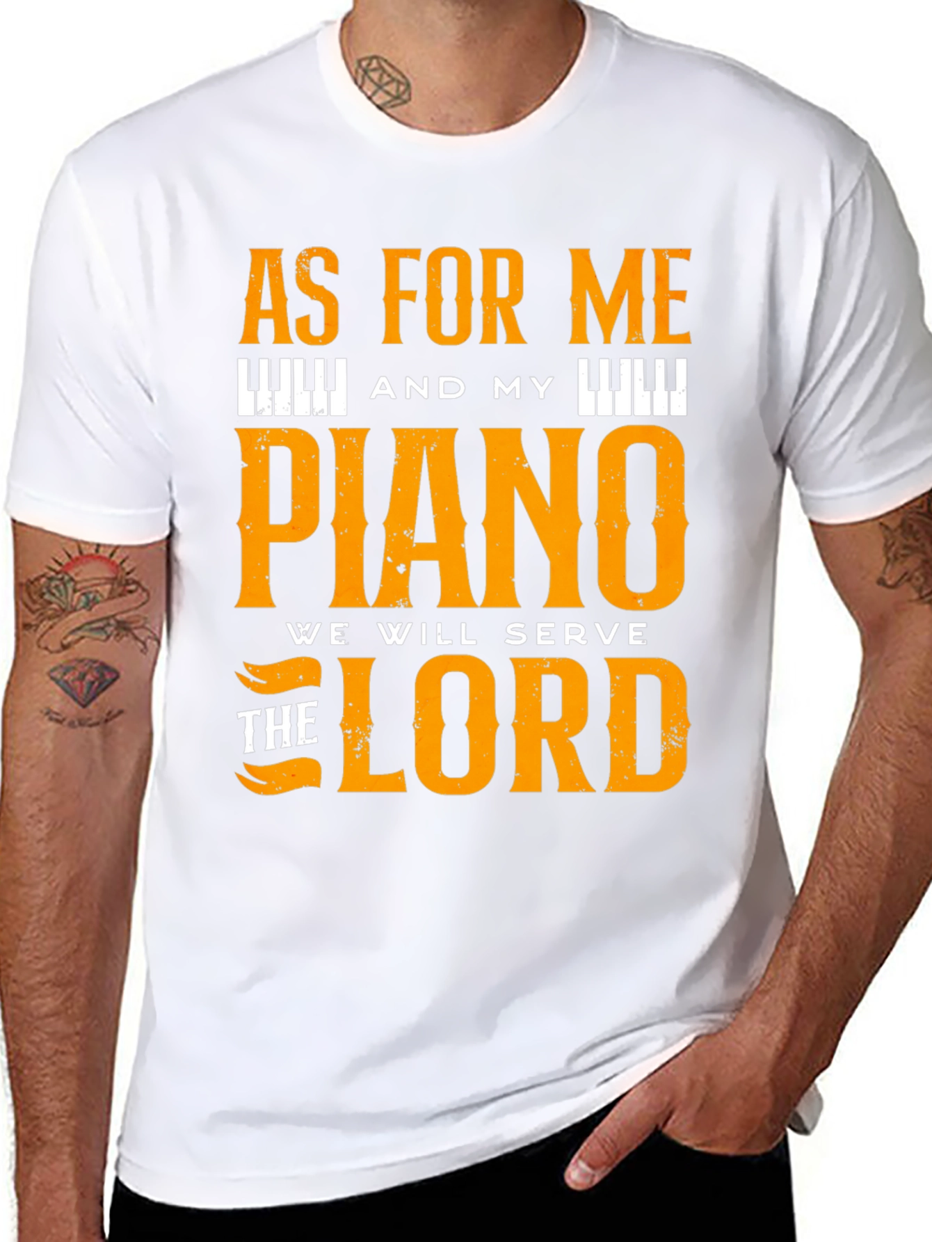 Piano T-Shirt: As For Me and My Piano We Will Serve the Lord