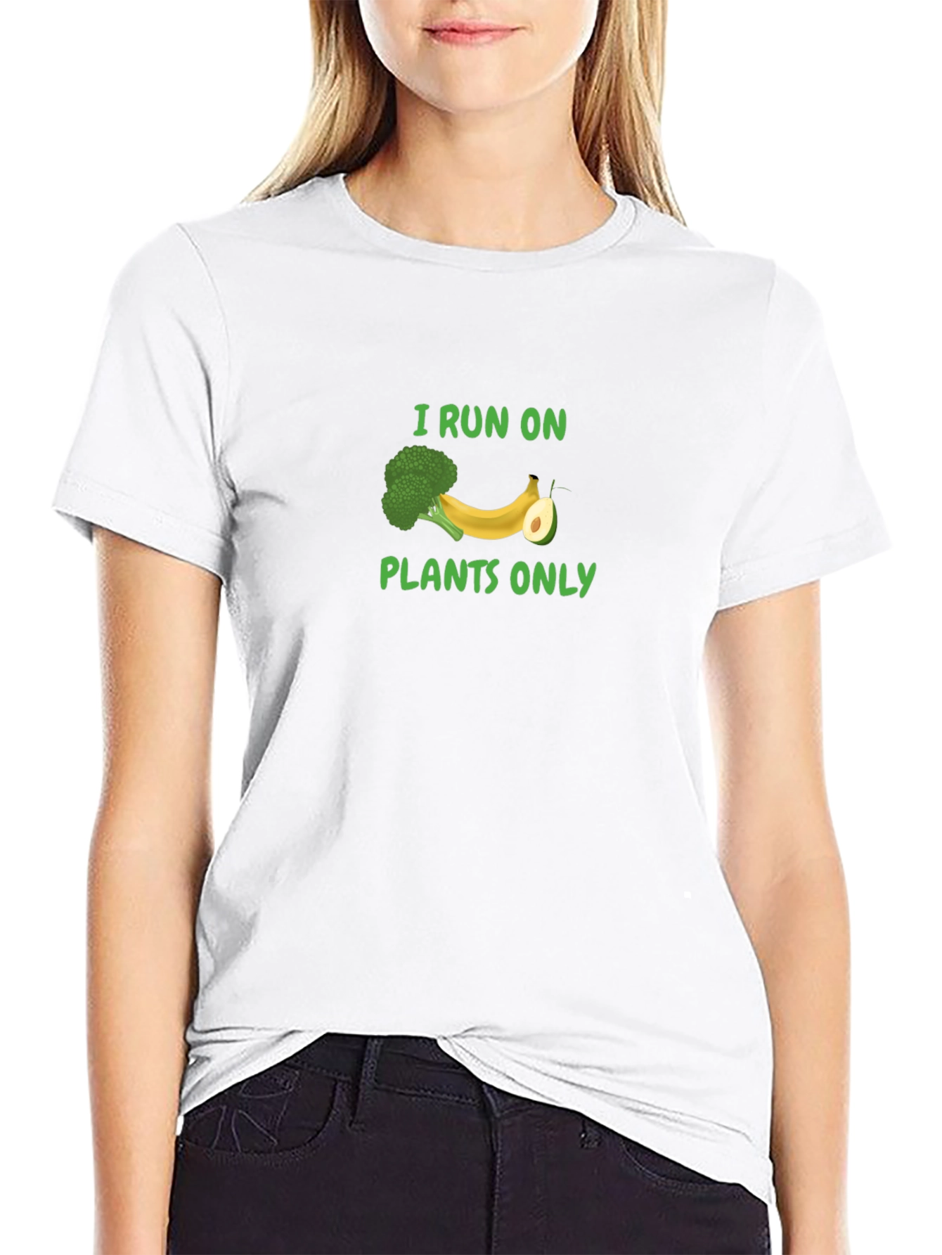 I Run On Plants Only T-Shirt