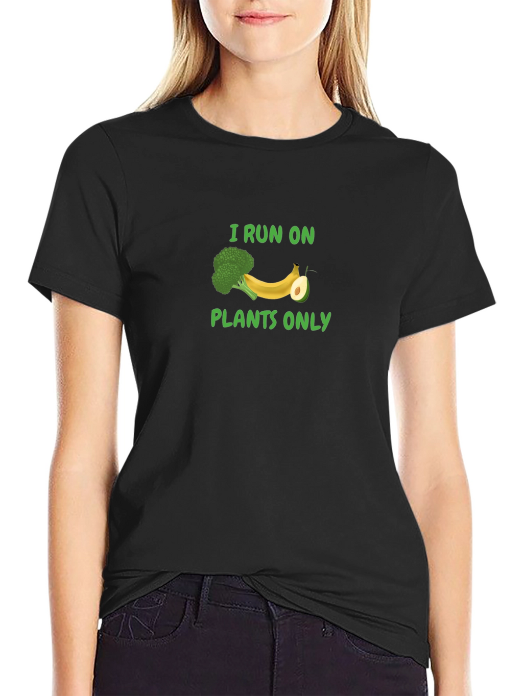 I Run On Plants Only T-Shirt
