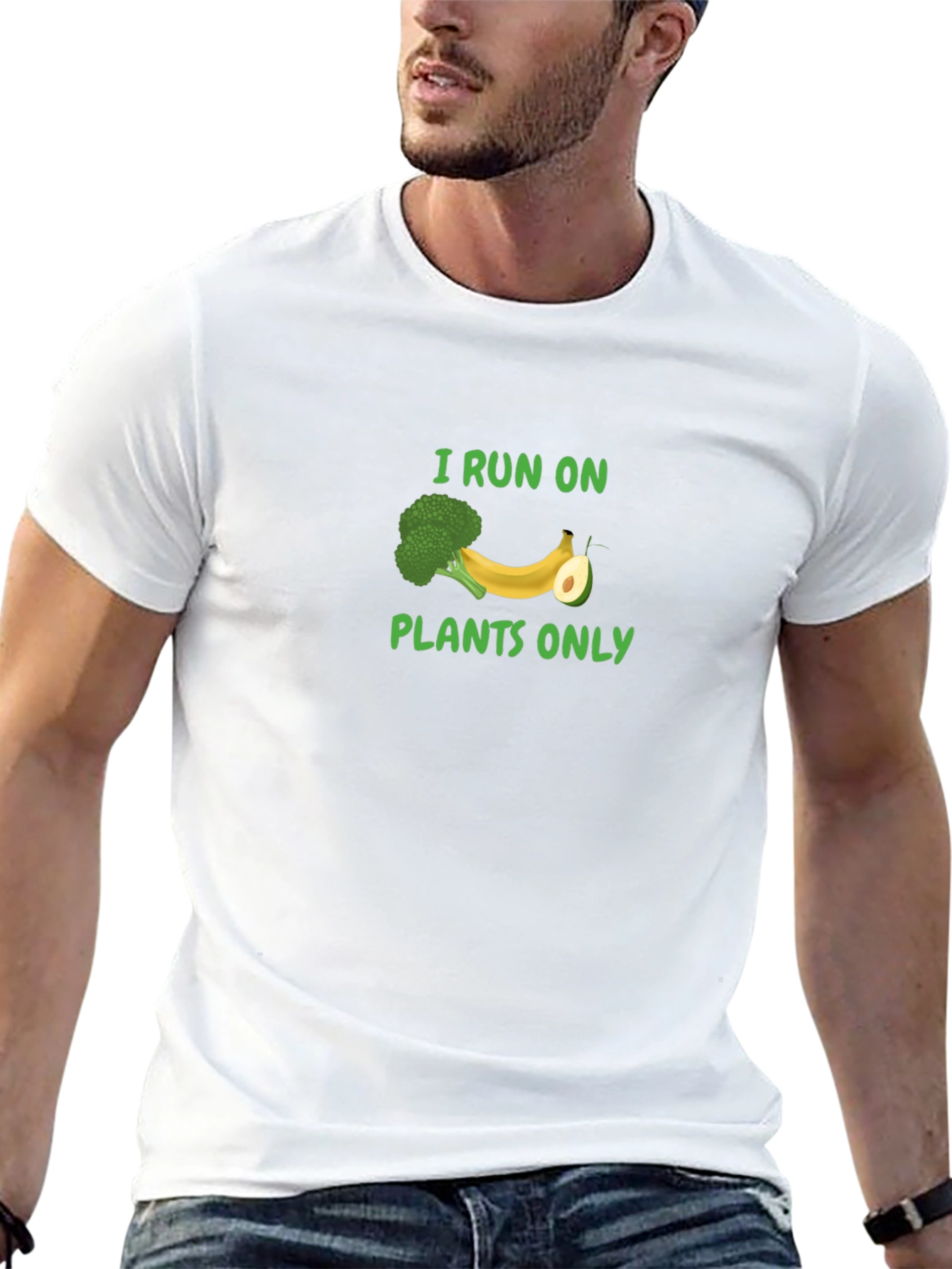 I Run On Plants Only T-Shirt