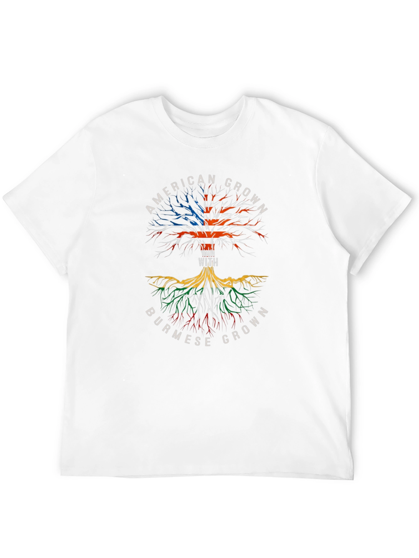 American Grown with Burmese Roots T-Shirt