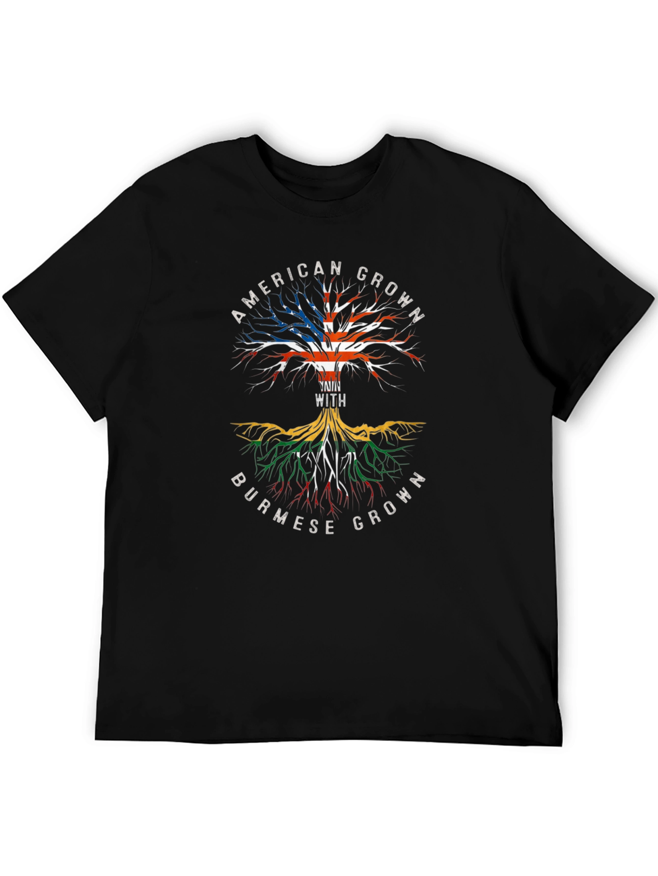 American Grown with Burmese Roots T-Shirt