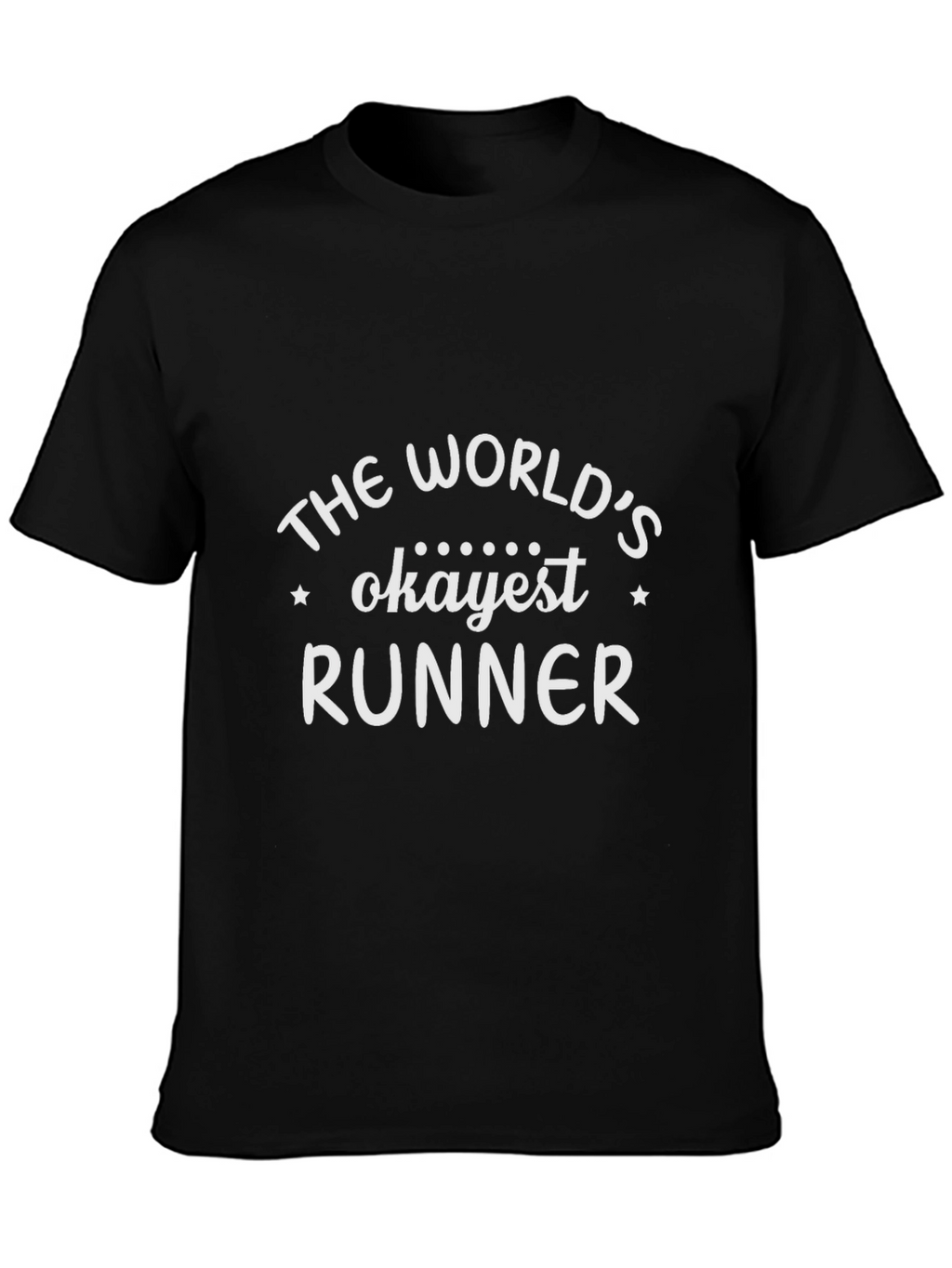 The Worlds Okayest Runner - Funny T-Shirt