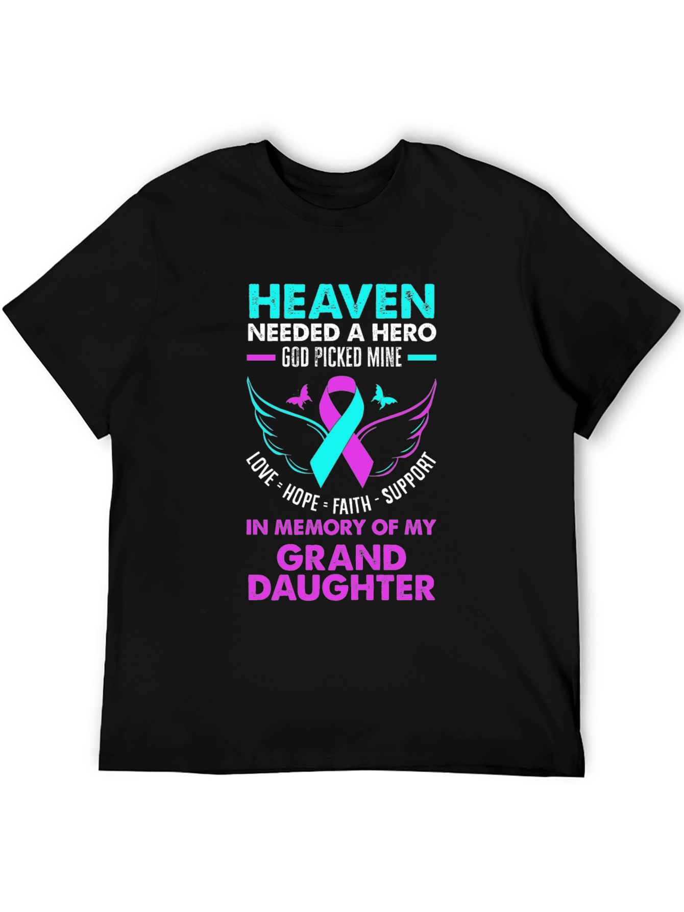 Heaven Needed A Hero Granddaughter Memorial T-Shirt