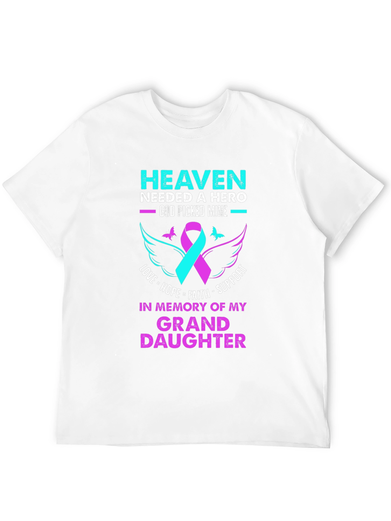 Heaven Needed A Hero Granddaughter Memorial T-Shirt