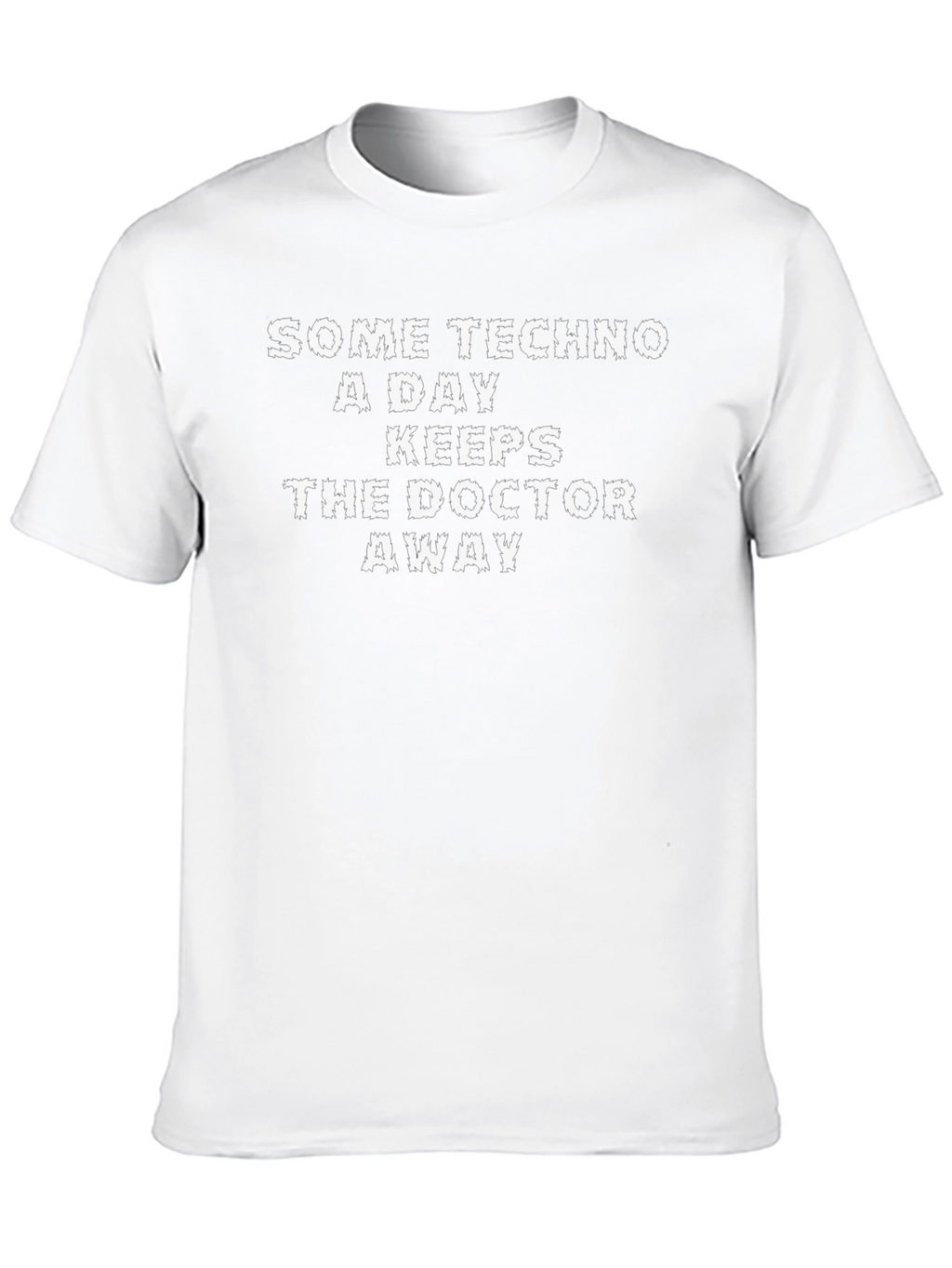 Techno Lovers T-Shirt - Keeps the Doctor Away!