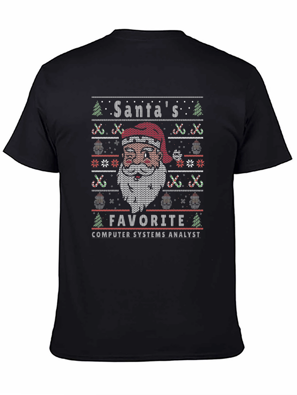 Santas Favorite Computer Systems Analyst Ugly Sweater T-Shirt