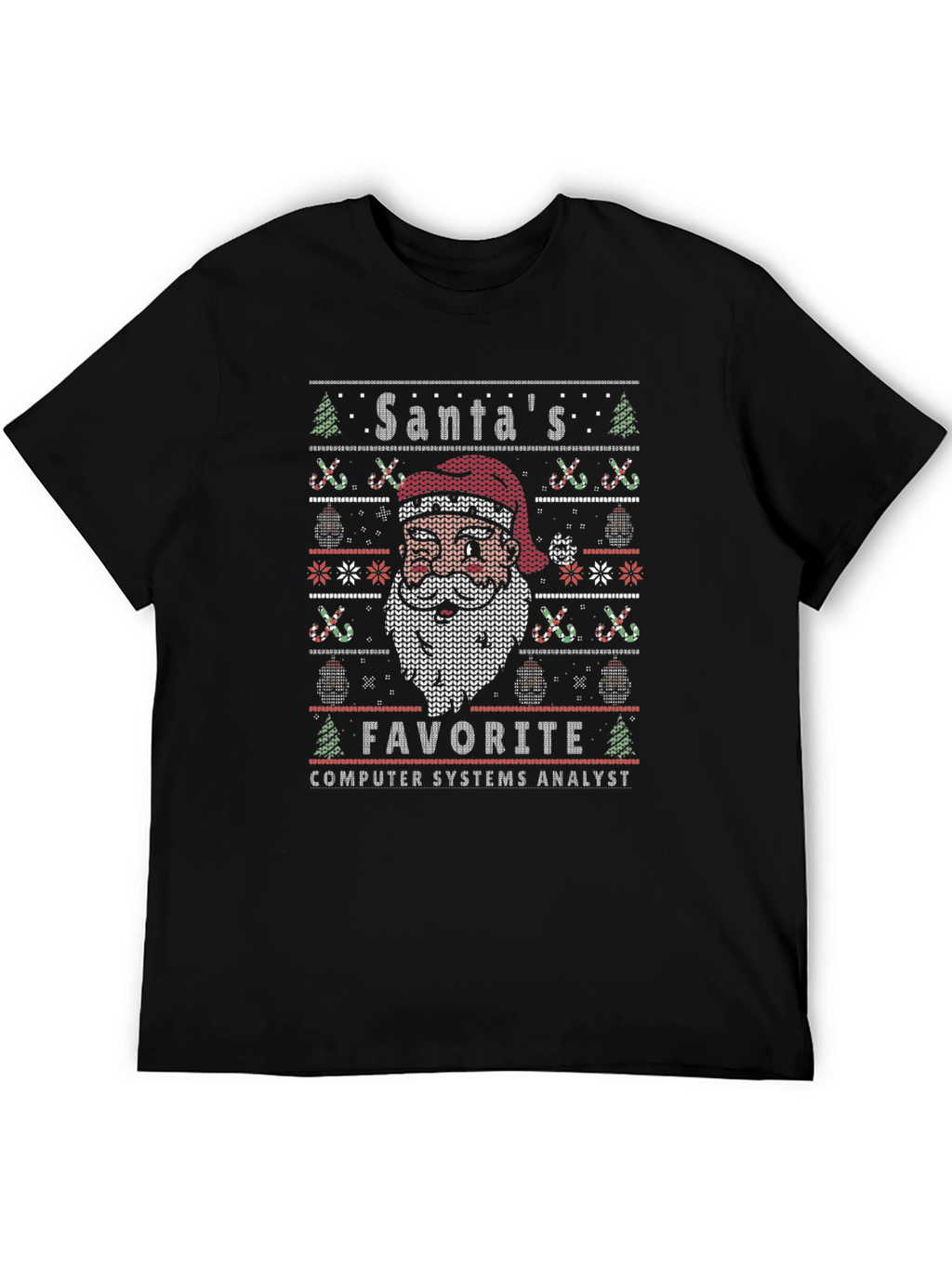 Santas Favorite Computer Systems Analyst Ugly Sweater T-Shirt