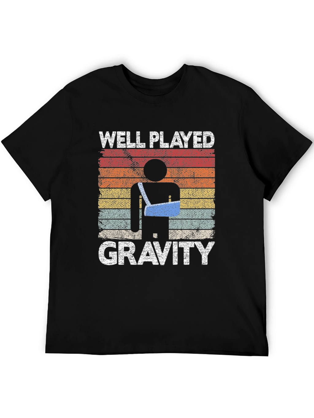 Well Played Gravity Broken Arm T-Shirt