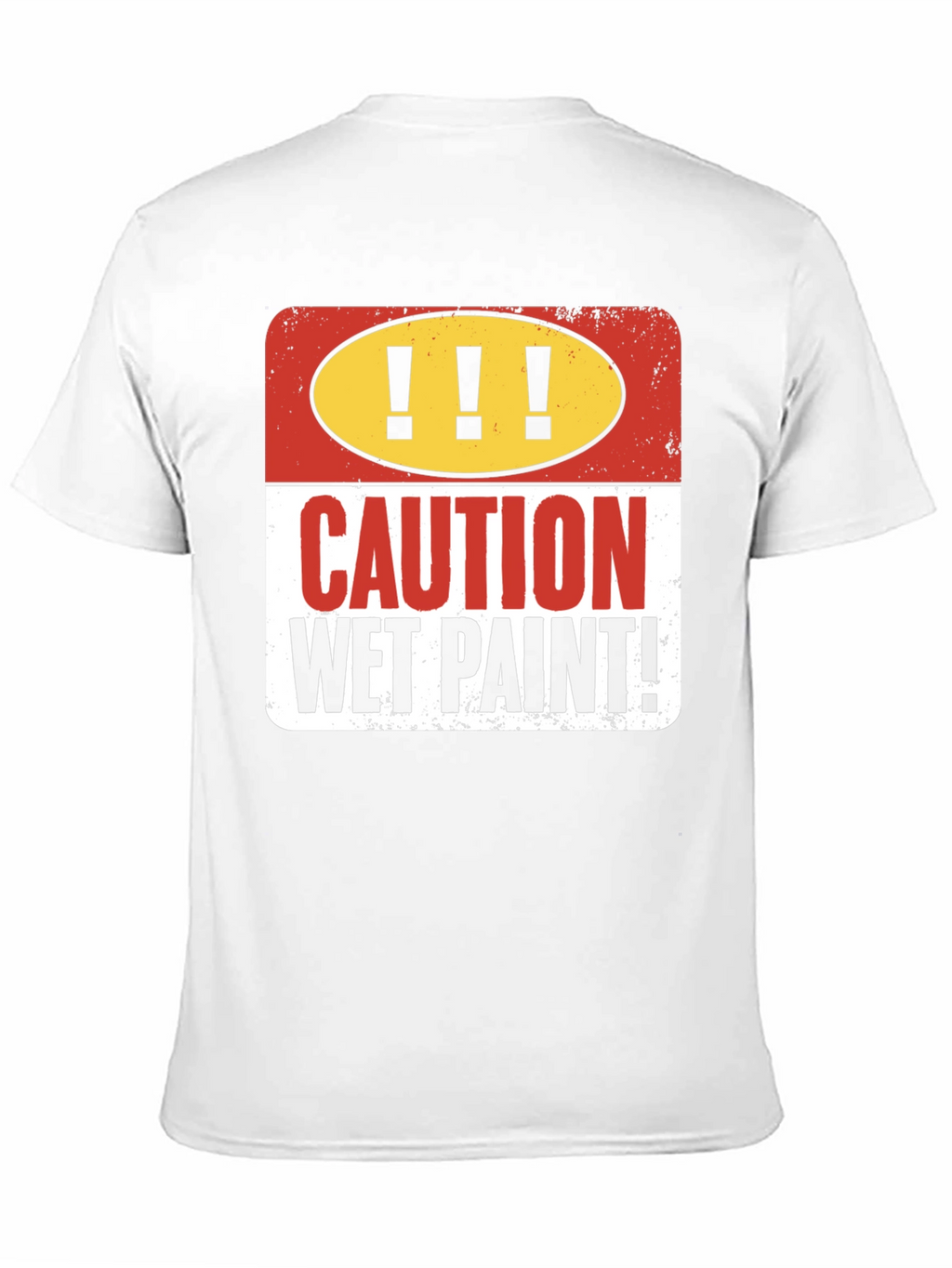 Caution Wet Paint Graphic T-Shirt