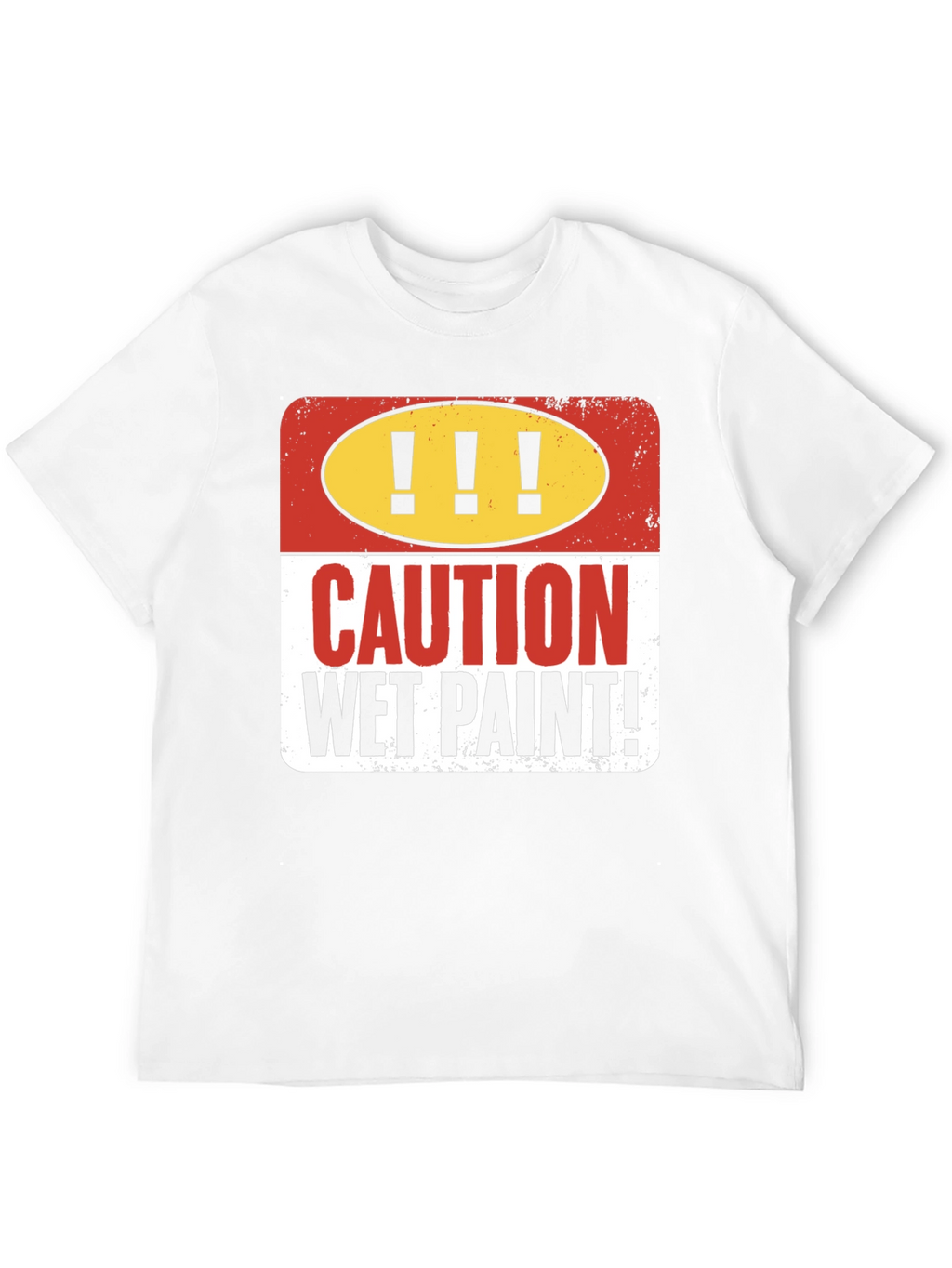 Caution Wet Paint Graphic T-Shirt
