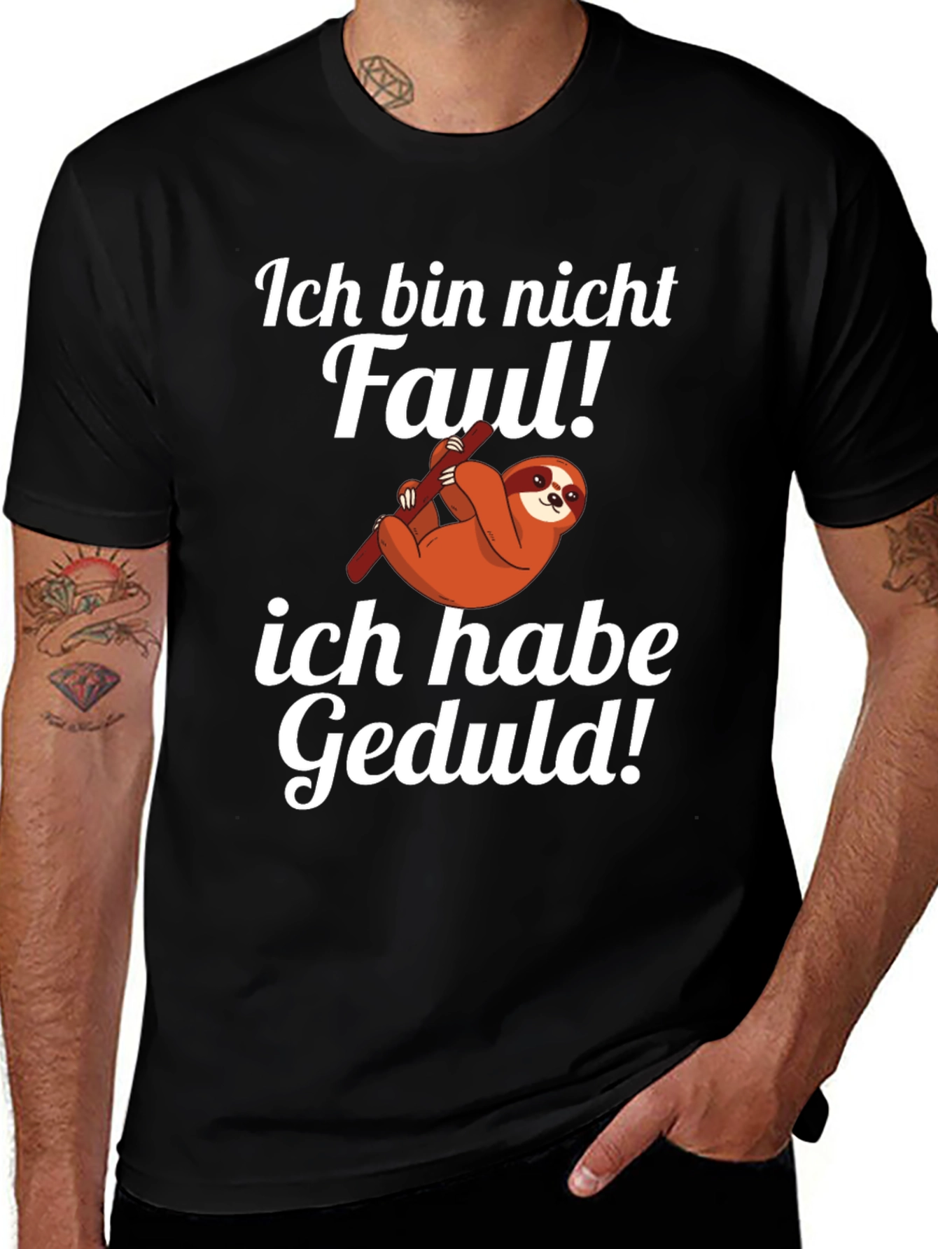 Funny Sloth T-Shirt - Ich Bin Nicht Faul Geduld