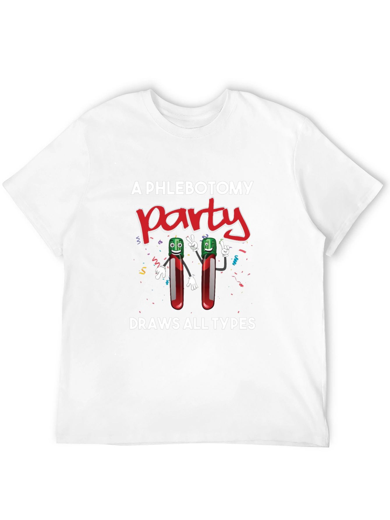 Phlebotomy Party T-Shirt - Draws All Types