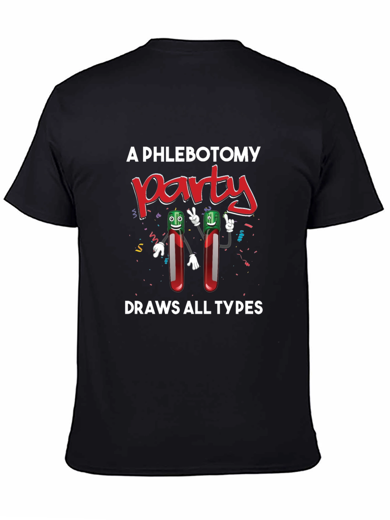 Phlebotomy Party T-Shirt - Draws All Types