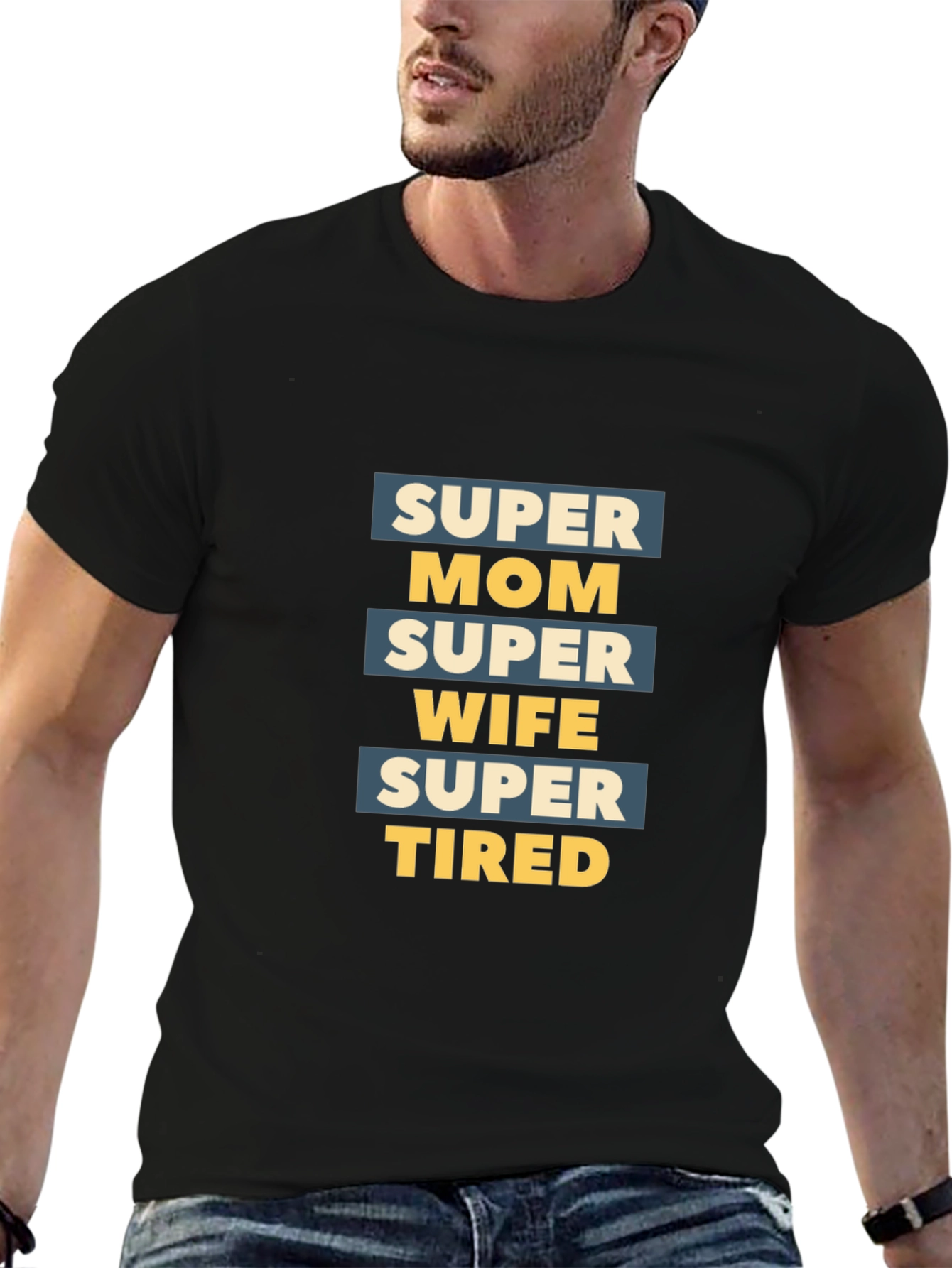 Super Mom Wife Tired Graphic T-Shirt