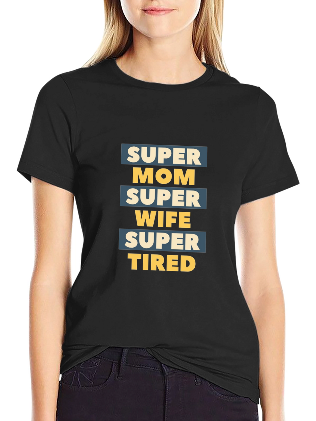 Super Mom Wife Tired Graphic T-Shirt