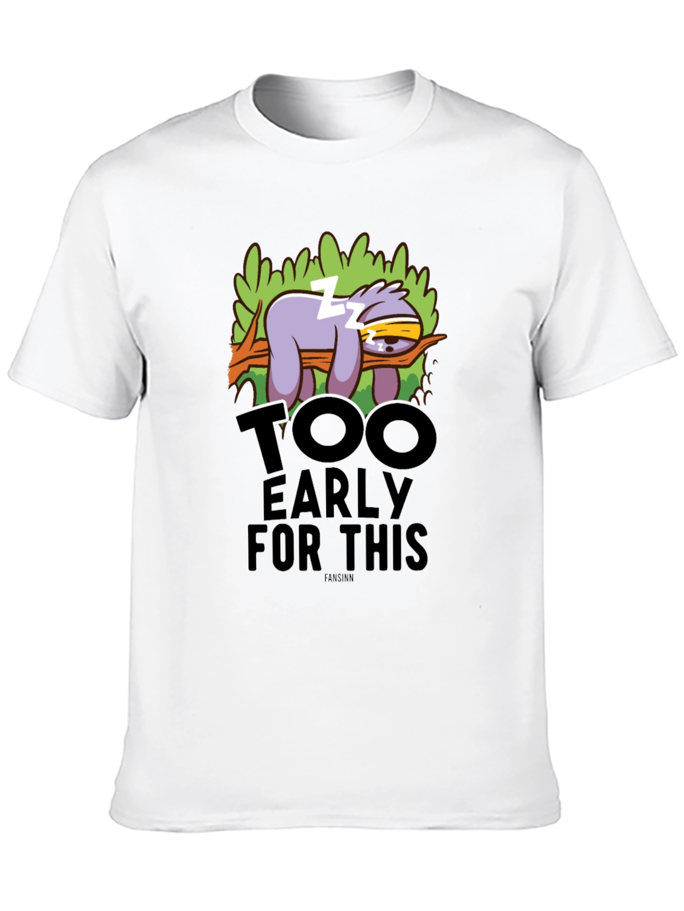 Funny Sloth Too Early Graphic T-Shirt