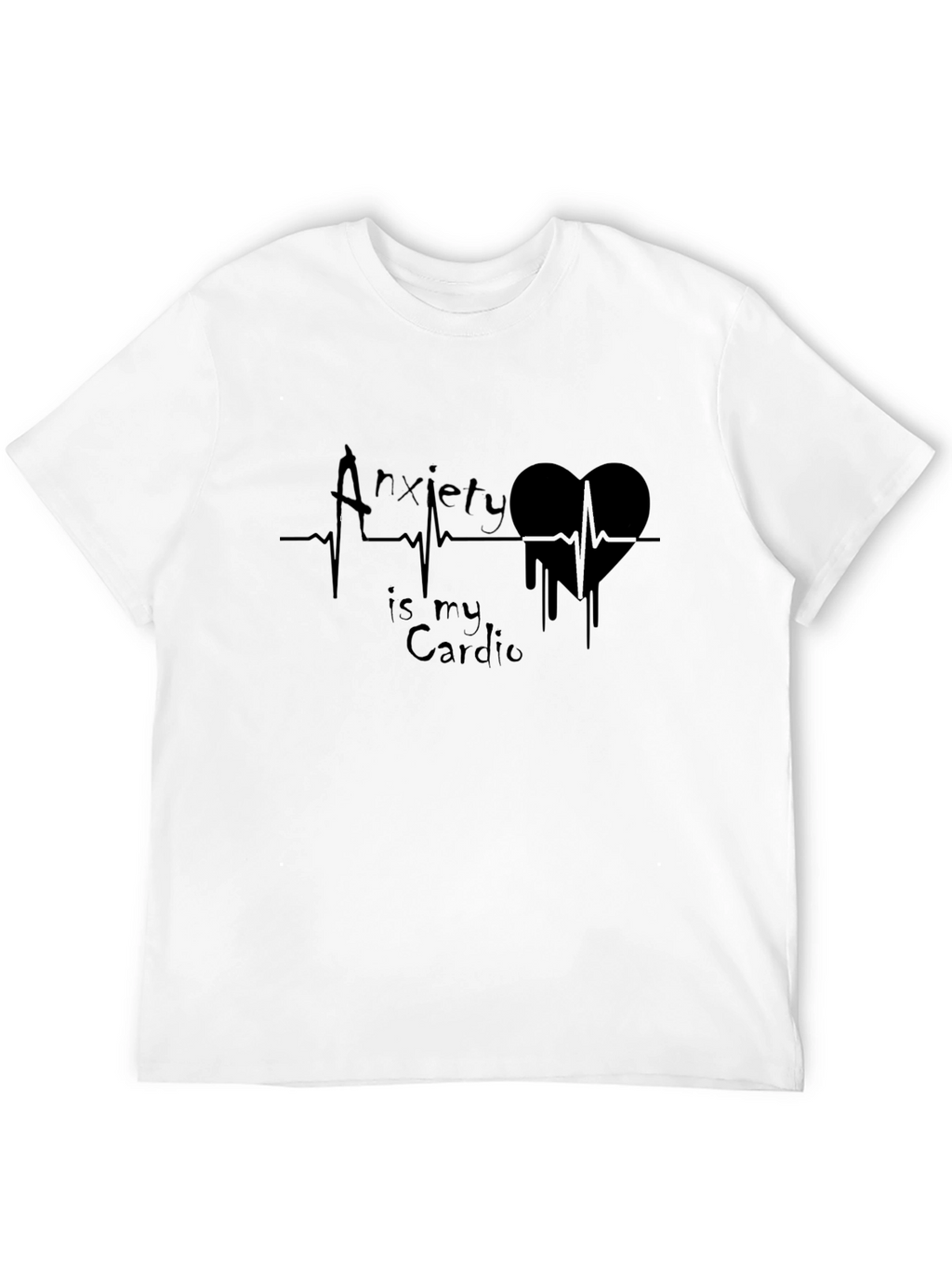 Anxiety Is My Cardio Graphic T-Shirt