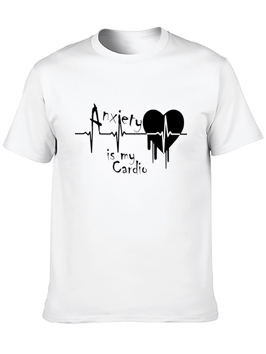 Anxiety Is My Cardio Graphic T-Shirt