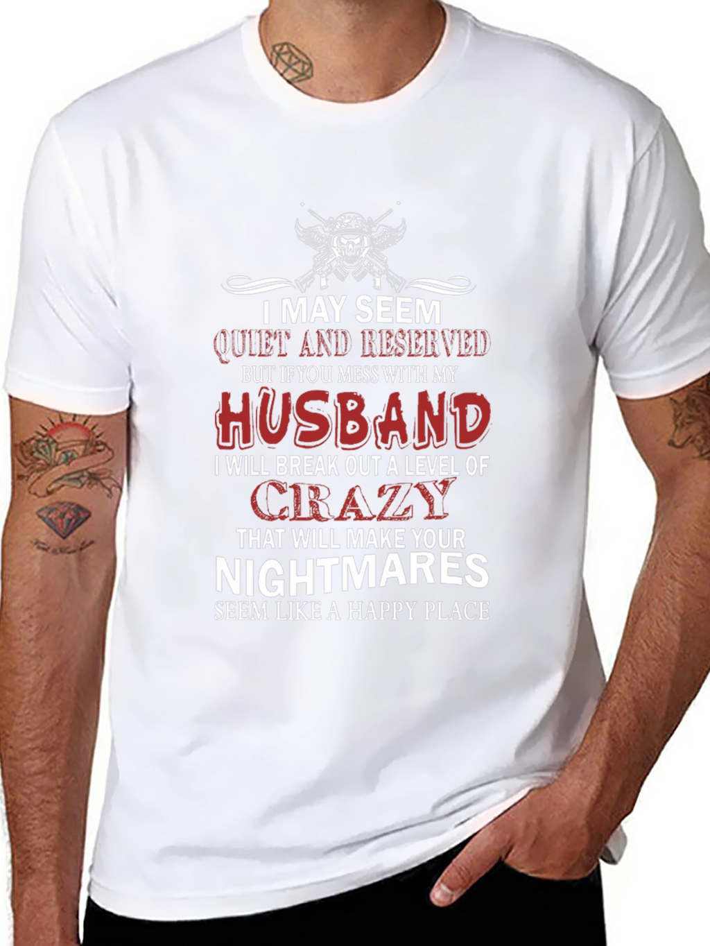 I May Seem Quiet and Reserved T-Shirt