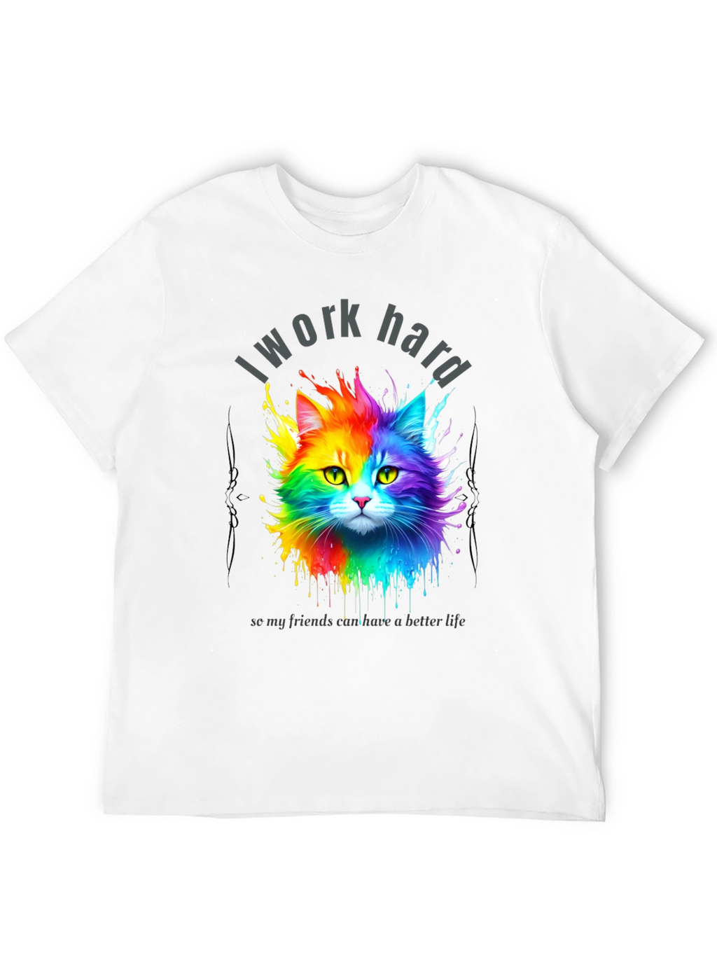 I Work Hard Cat T-Shirt