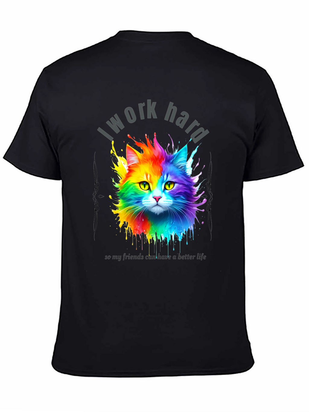 I Work Hard Cat T-Shirt